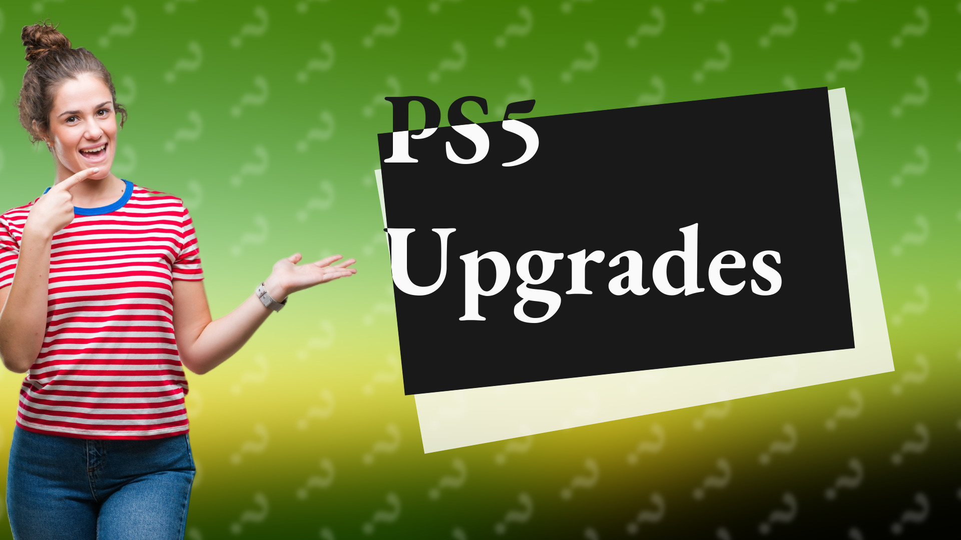 PS5 Upgrades