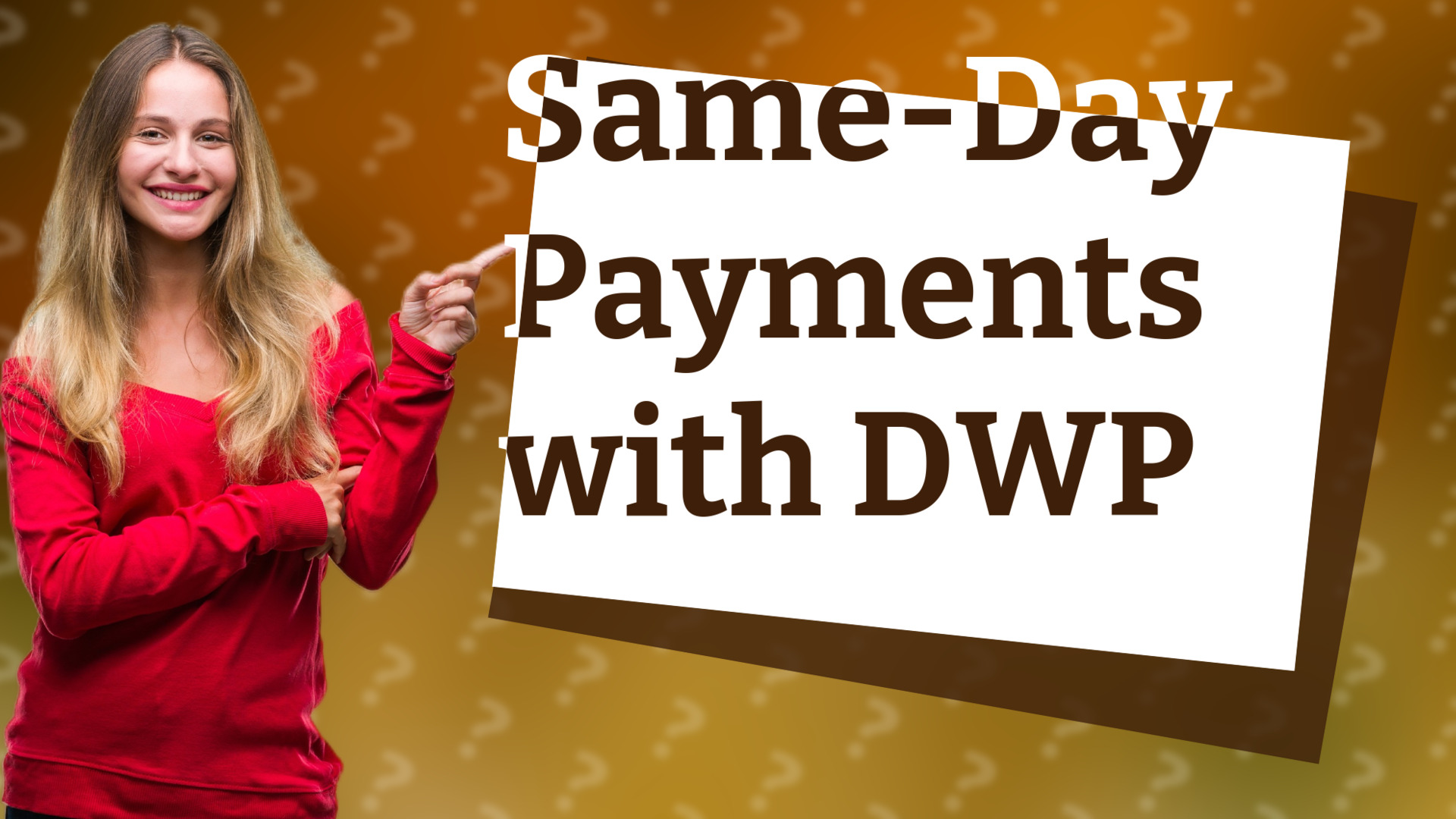 Same-Day Payments with DWP