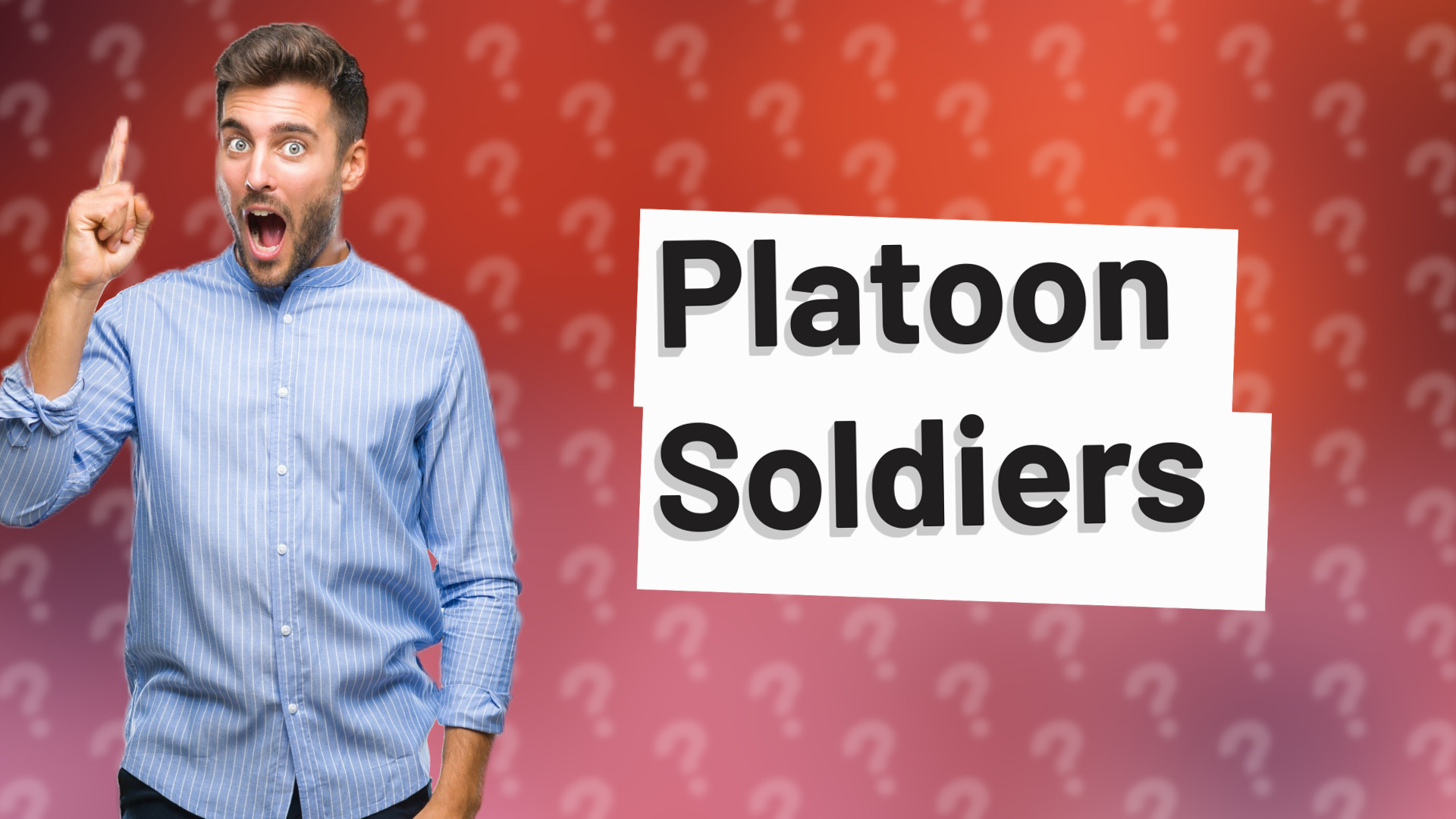 Platoon Soldiers
