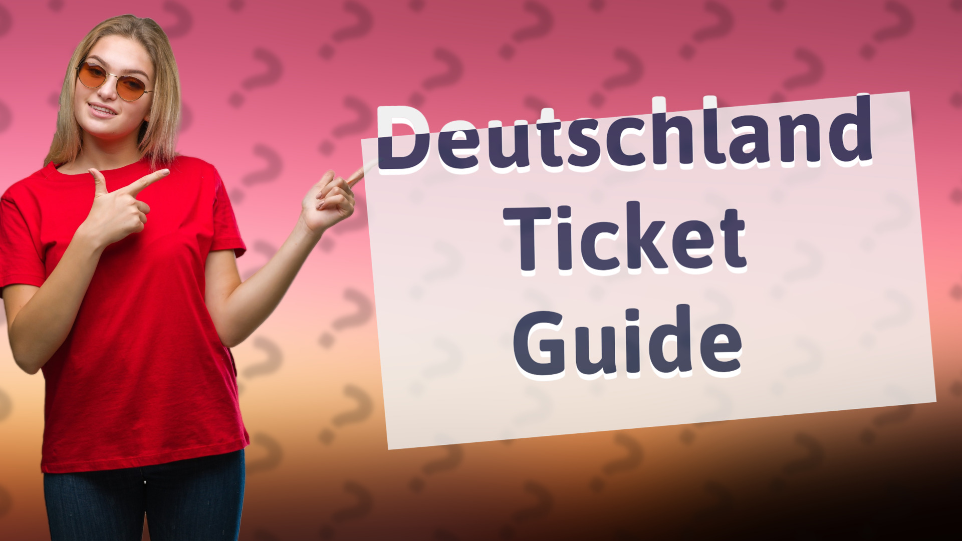 Deutschland Ticket Guide
