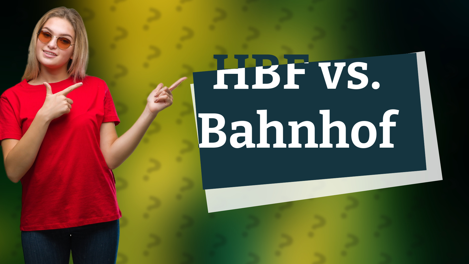HBF vs. Bahnhof