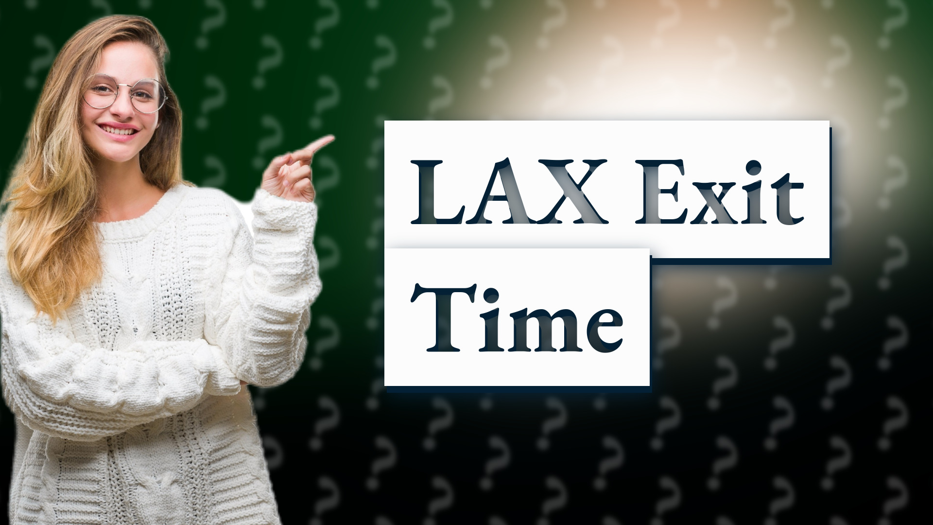 LAX Exit Time