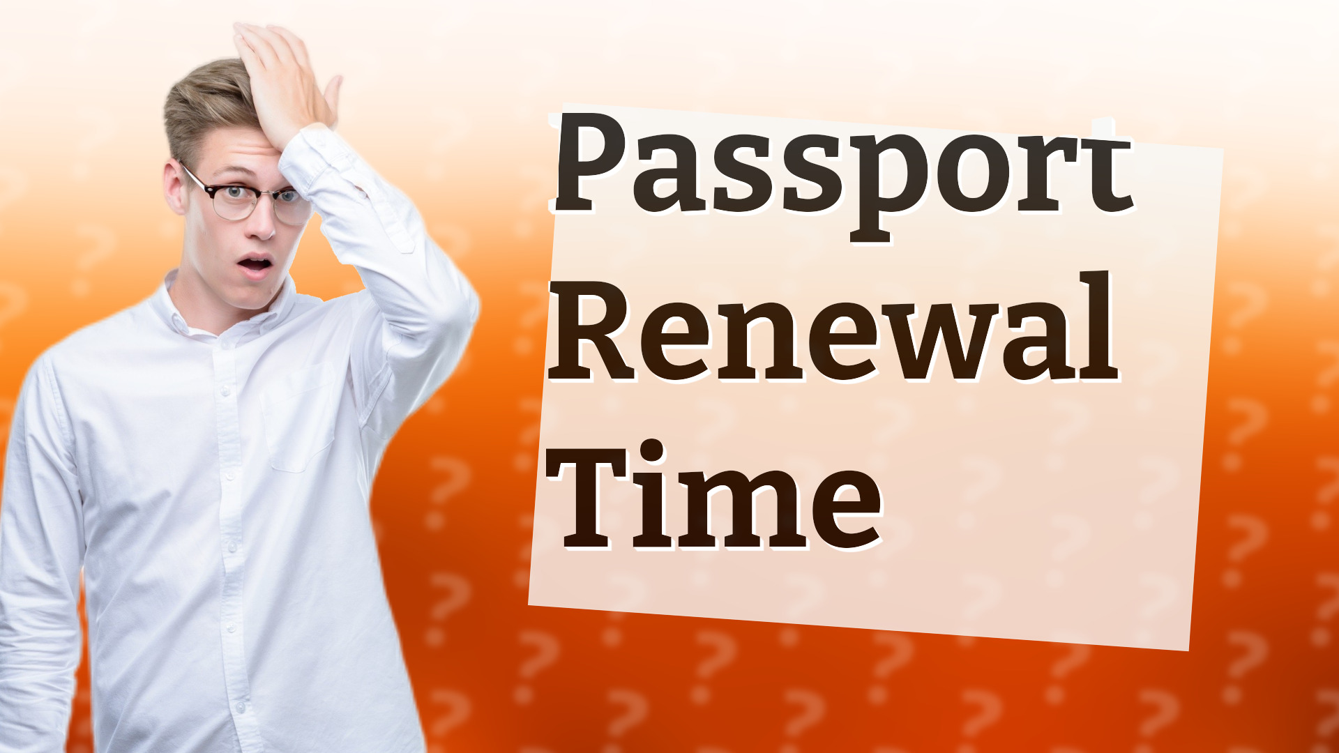 Passport Renewal Time