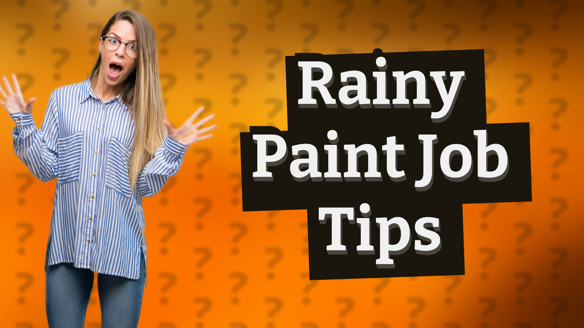 Rainy Paint Job Tips