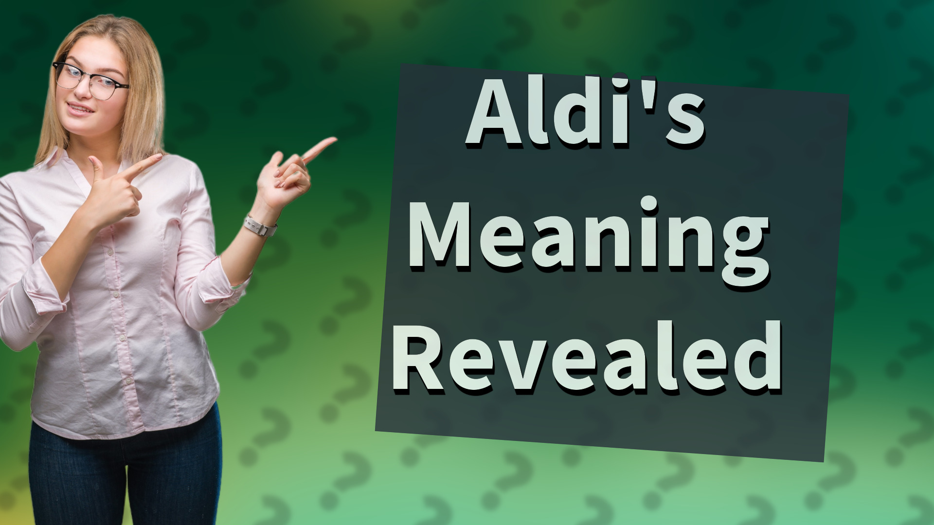 Aldi's Meaning Revealed