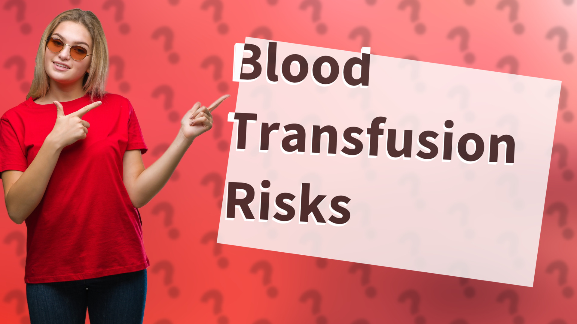Blood Transfusion Risks