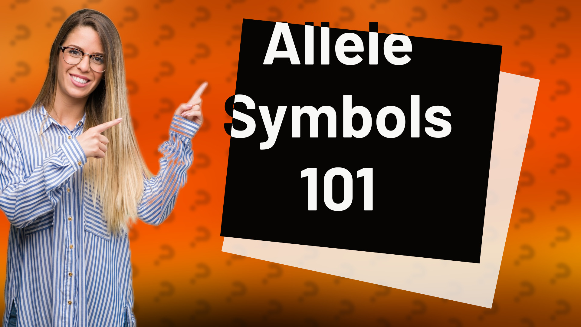 Allele Symbols 101