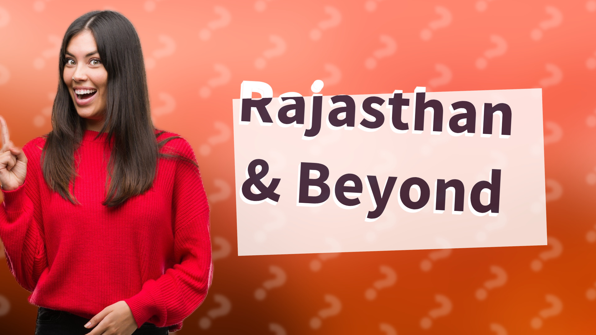 Rajasthan & Beyond