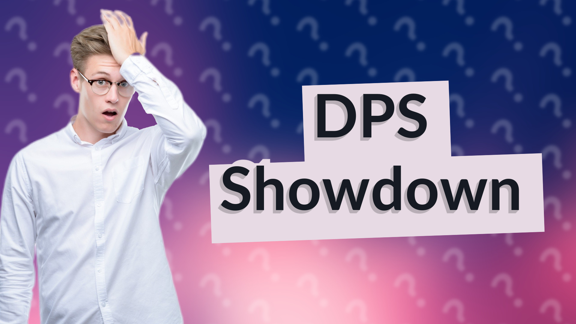 DPS Showdown
