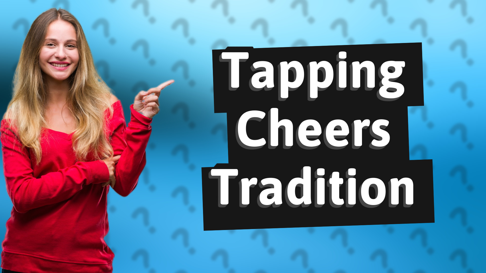 Tapping Cheers Tradition