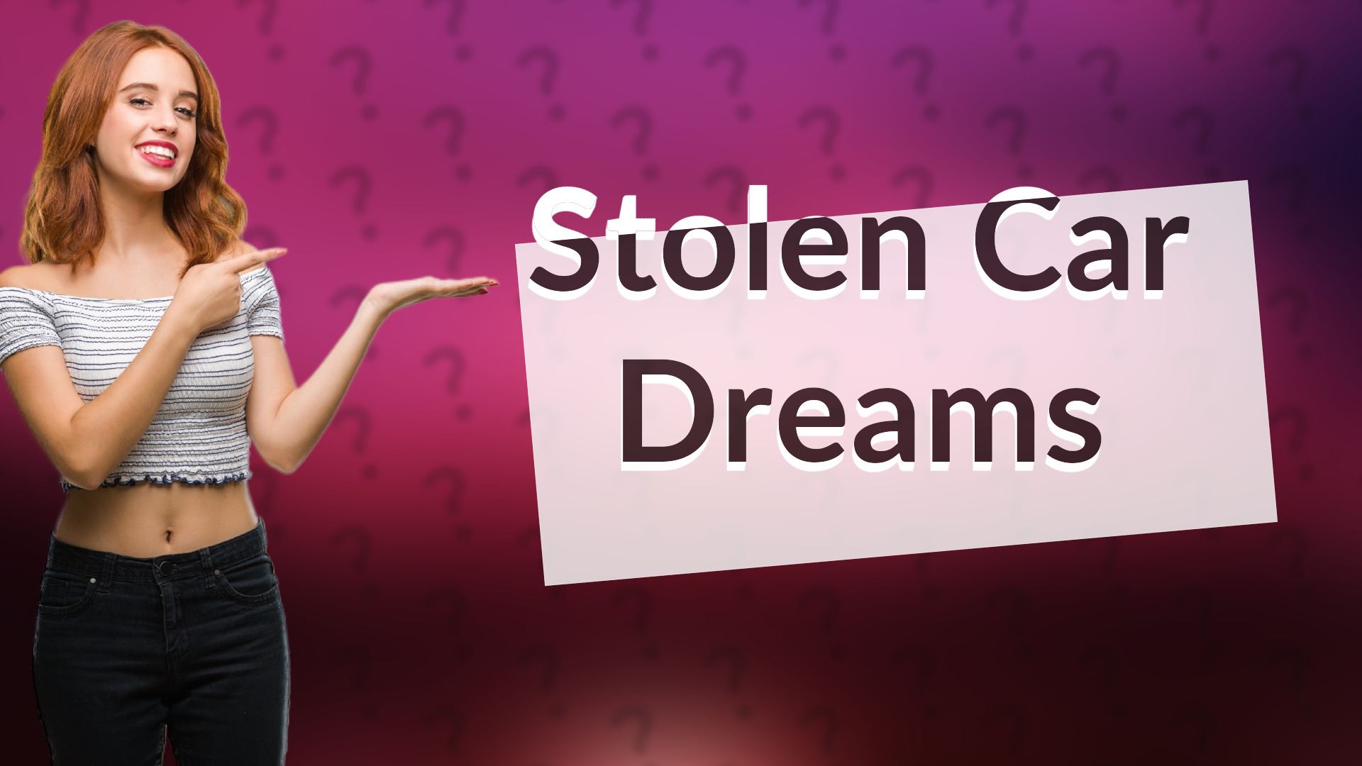 Stolen Car Dreams