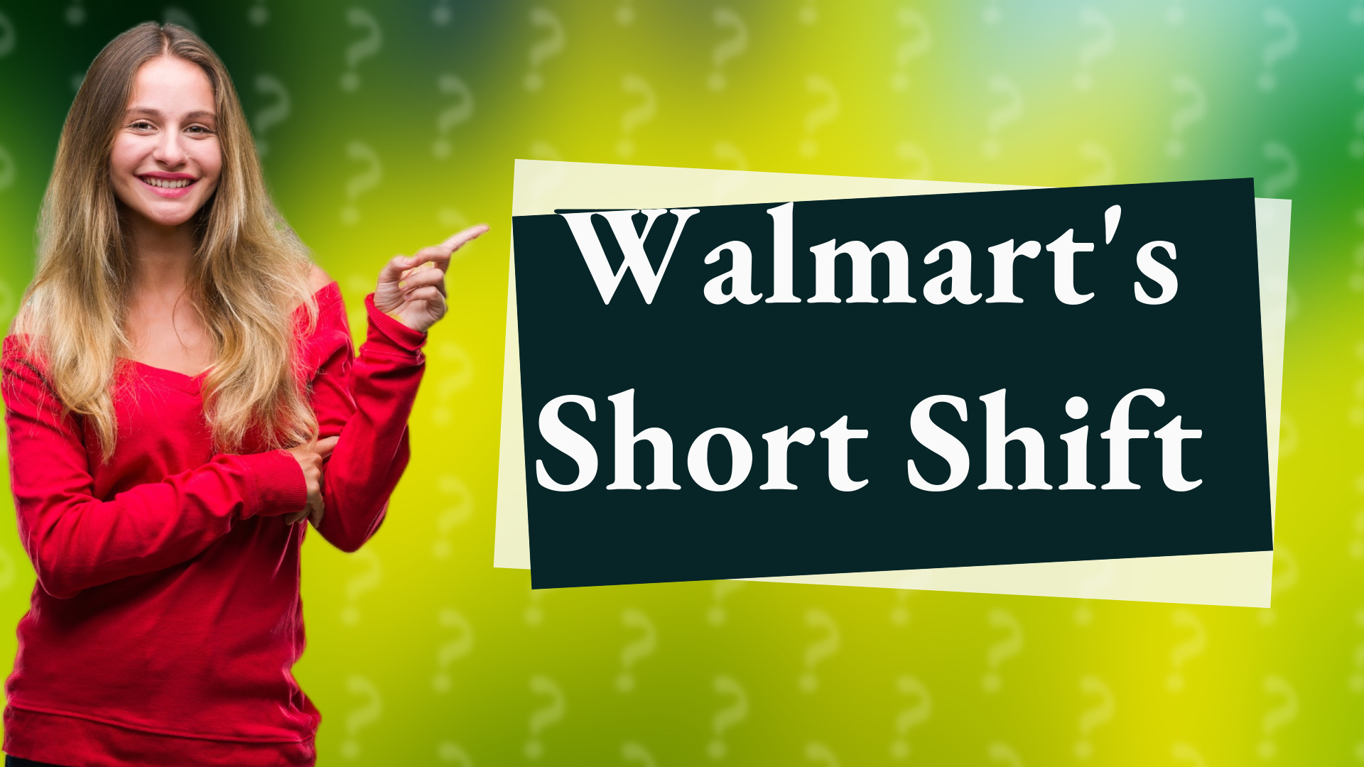 Walmart's Short Shift