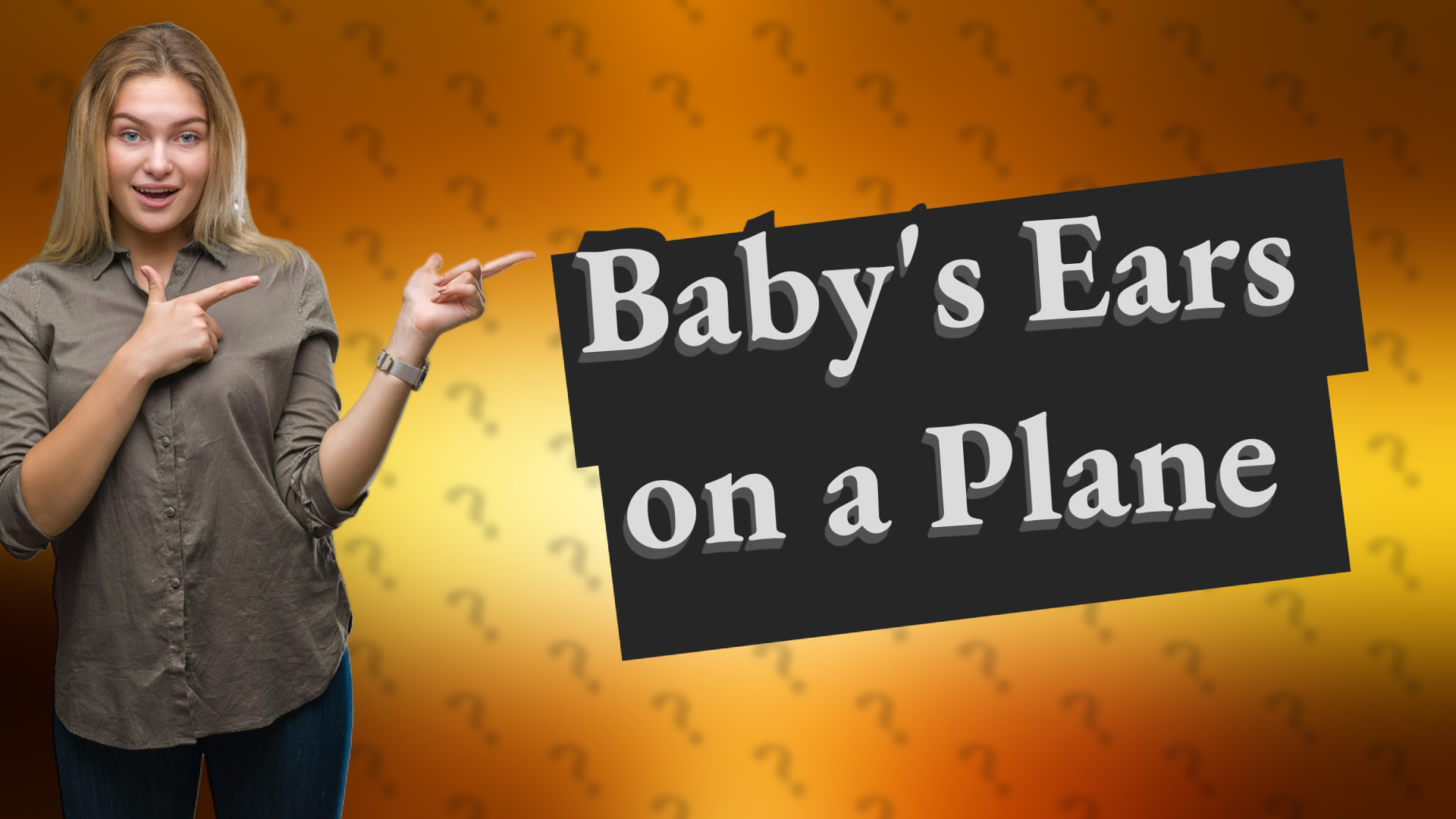 Baby's Ears on a Plane