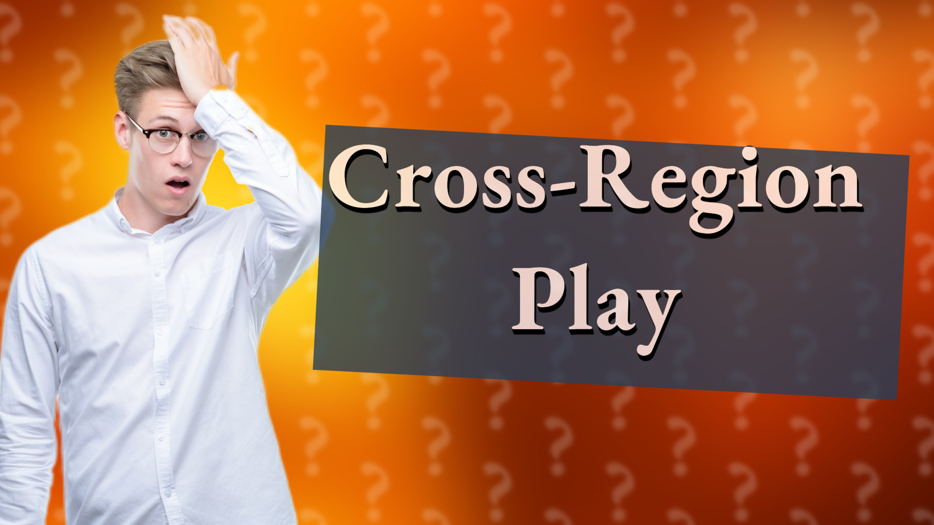 Cross-Region Play