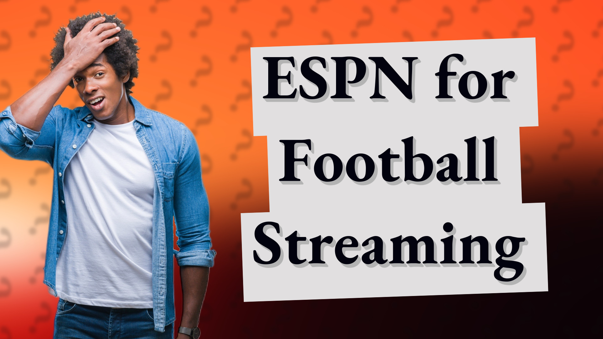 ESPN for Football Streaming