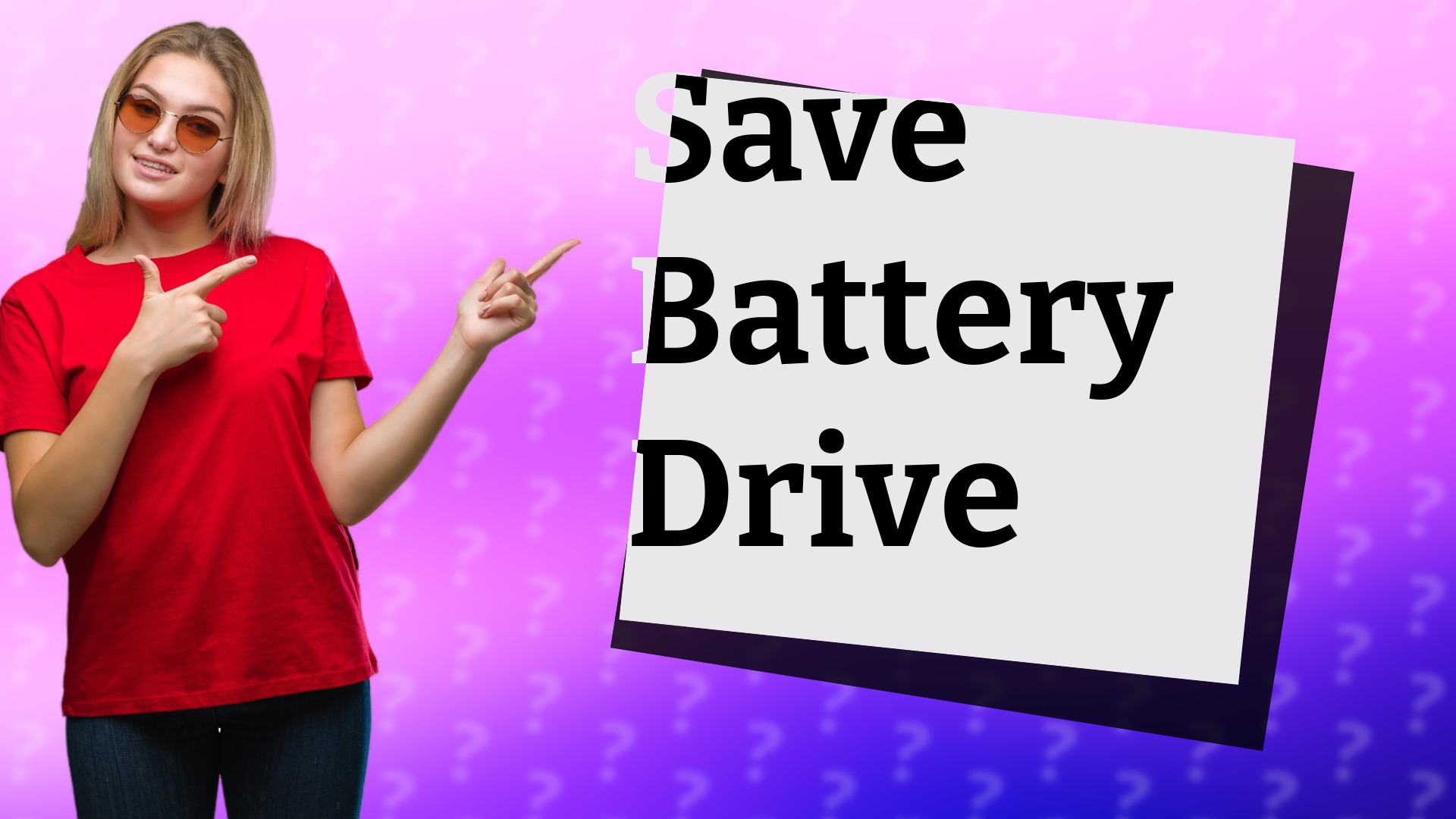 Save Battery Drive
