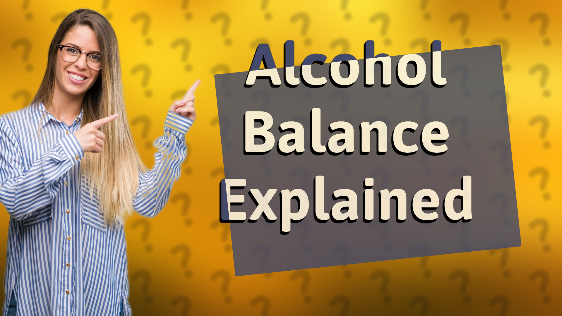 Alcohol Balance Explained
