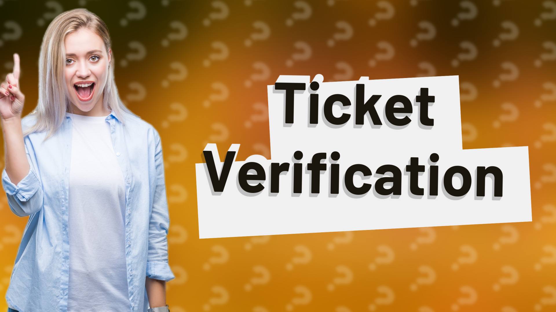 Ticket Verification
