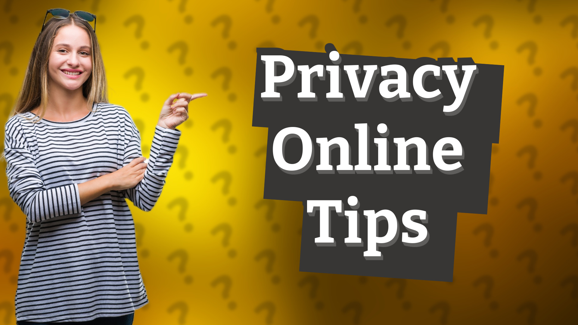 Privacy Online Tips