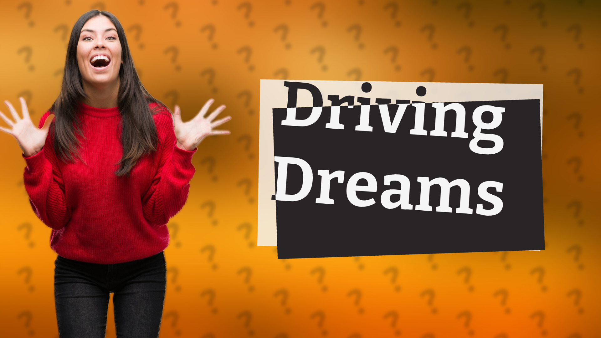 Driving Dreams