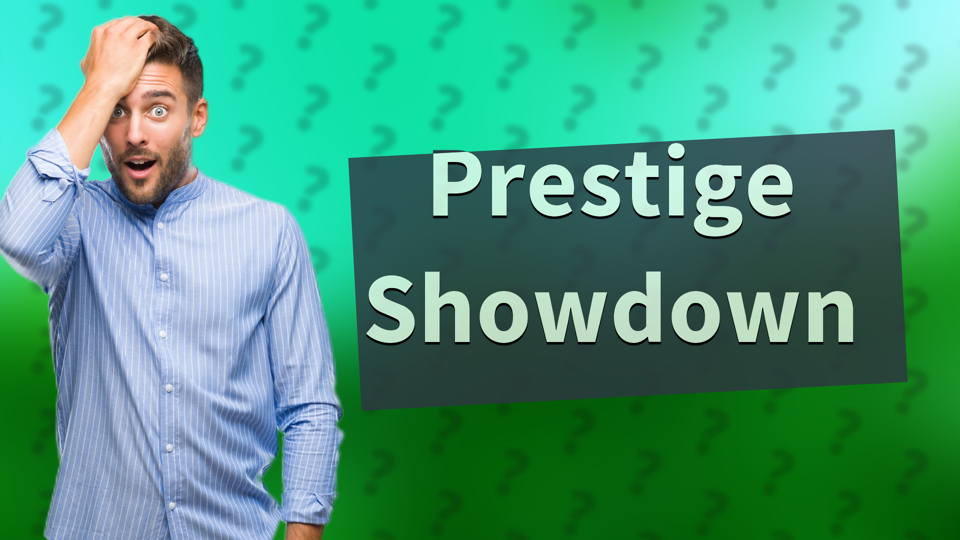 Prestige Showdown