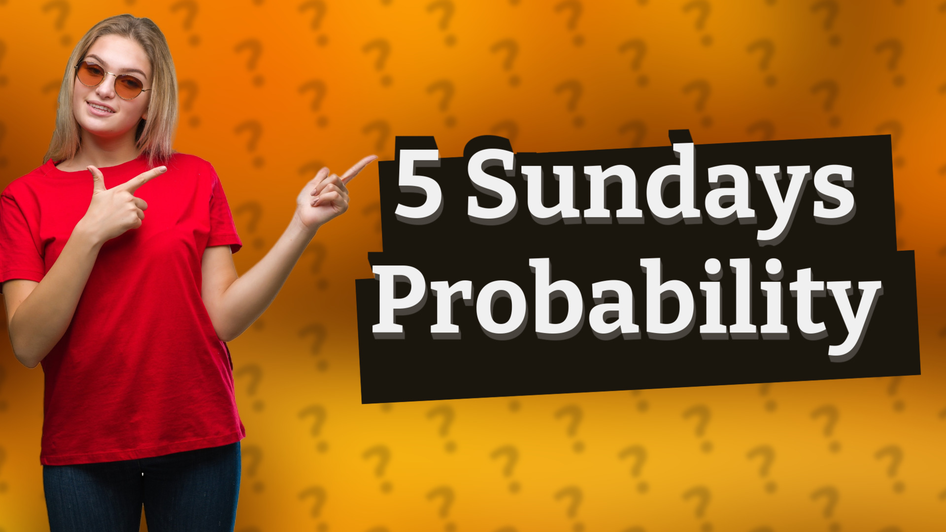 5 Sundays Probability