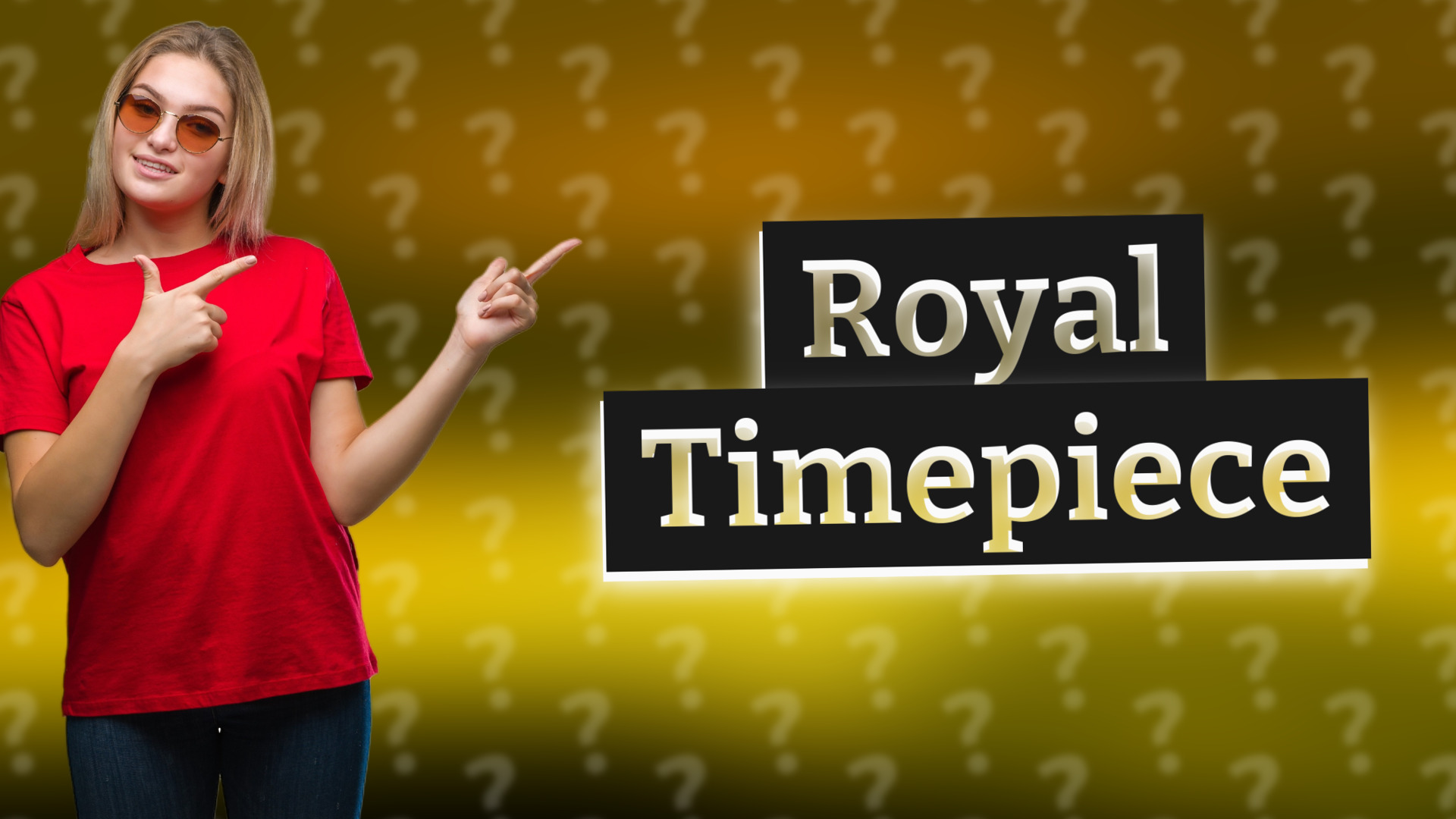 Royal Timepiece