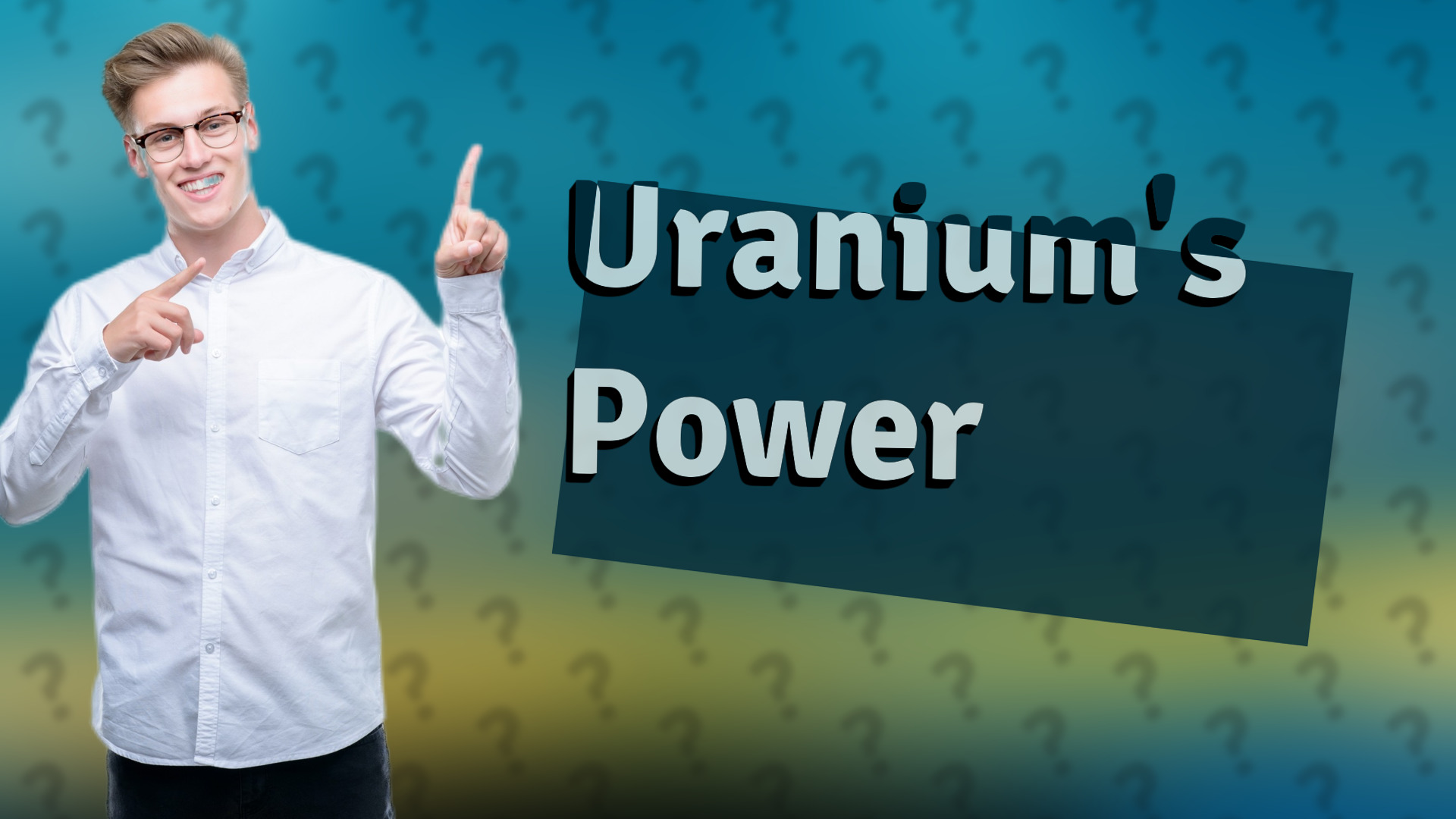 Uranium's Power