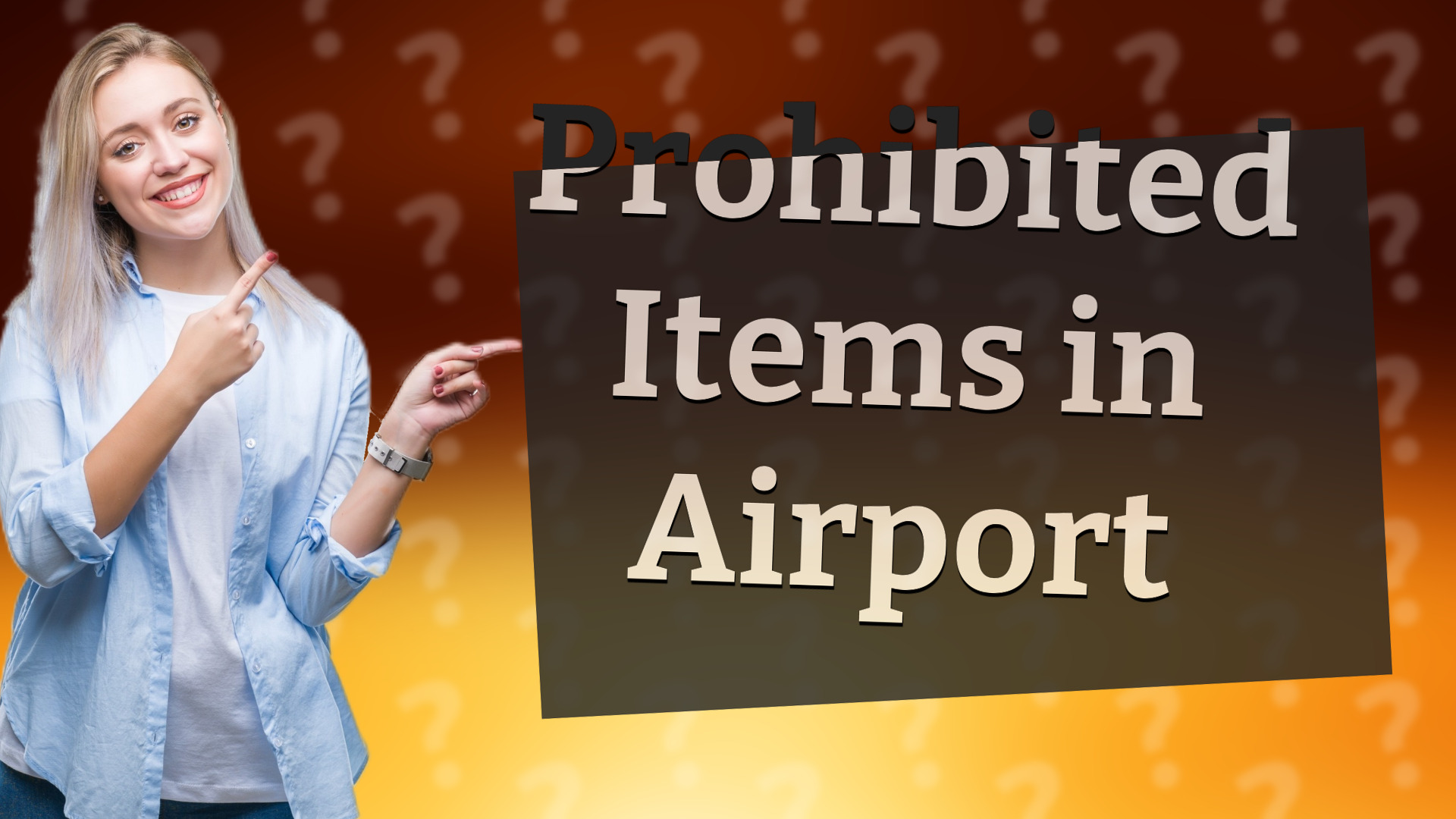 Prohibited Items in Airport