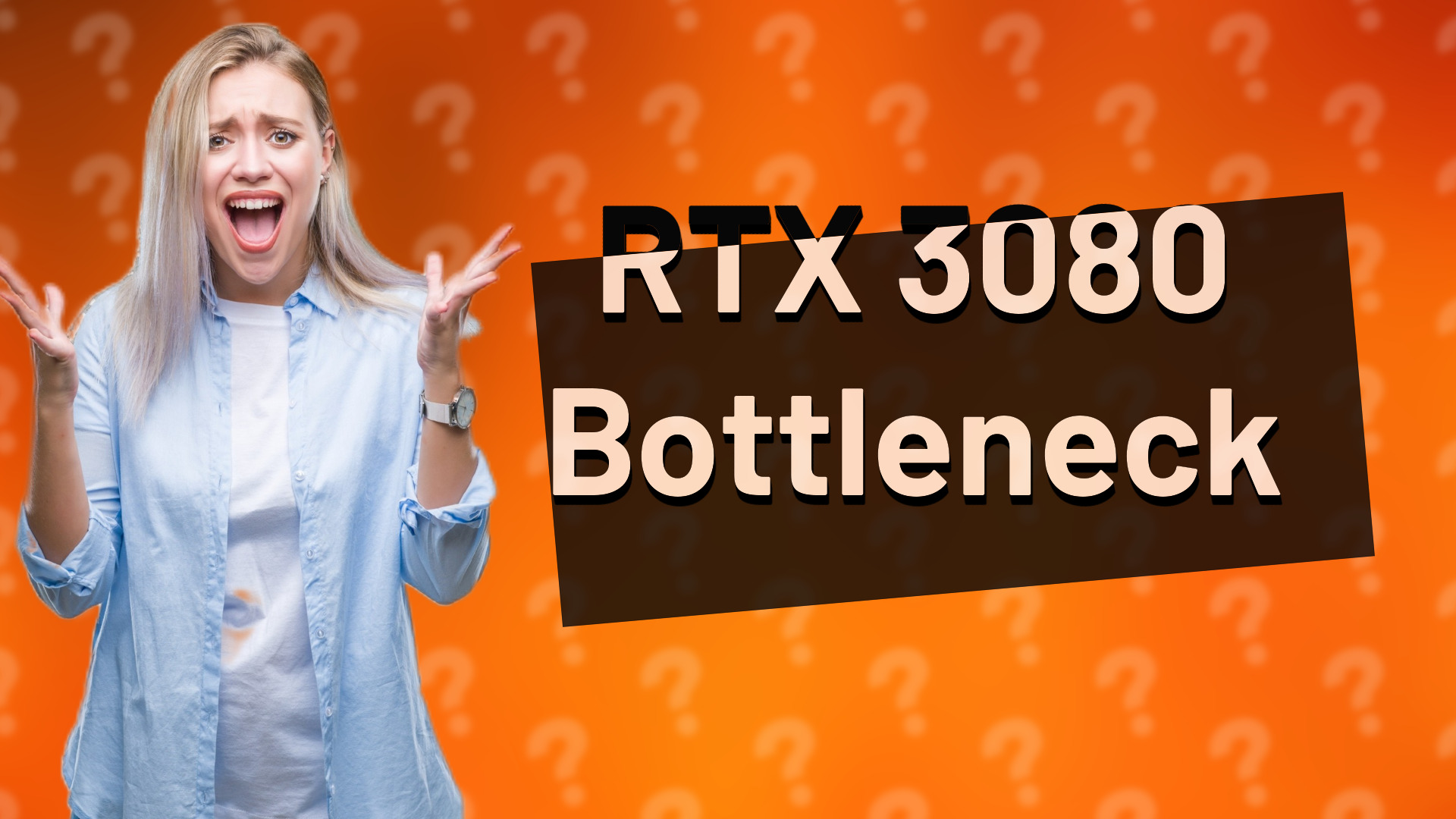RTX 3080 Bottleneck