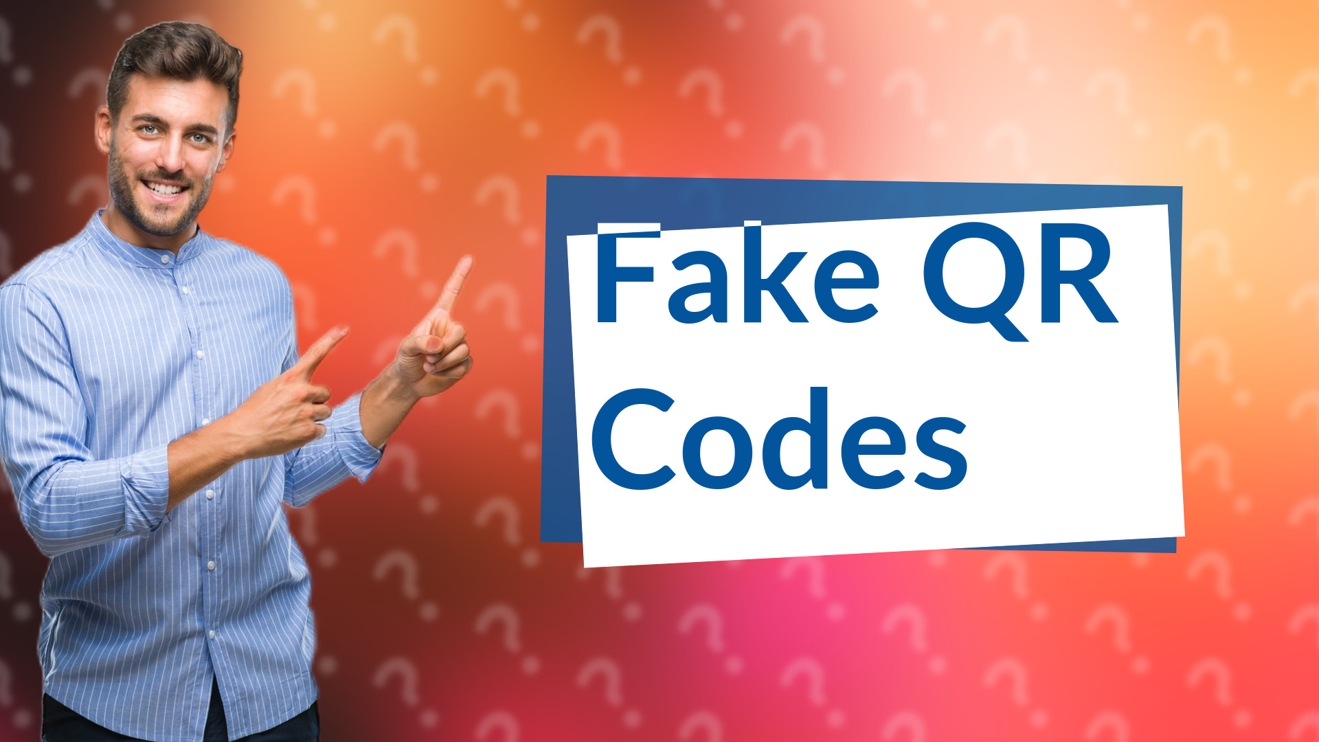 Fake QR Codes