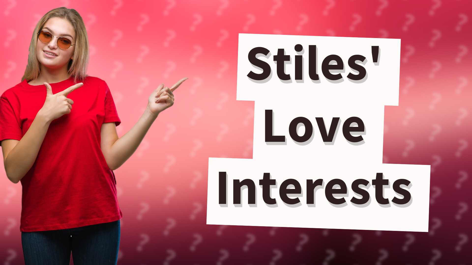 Stiles' Love Interests