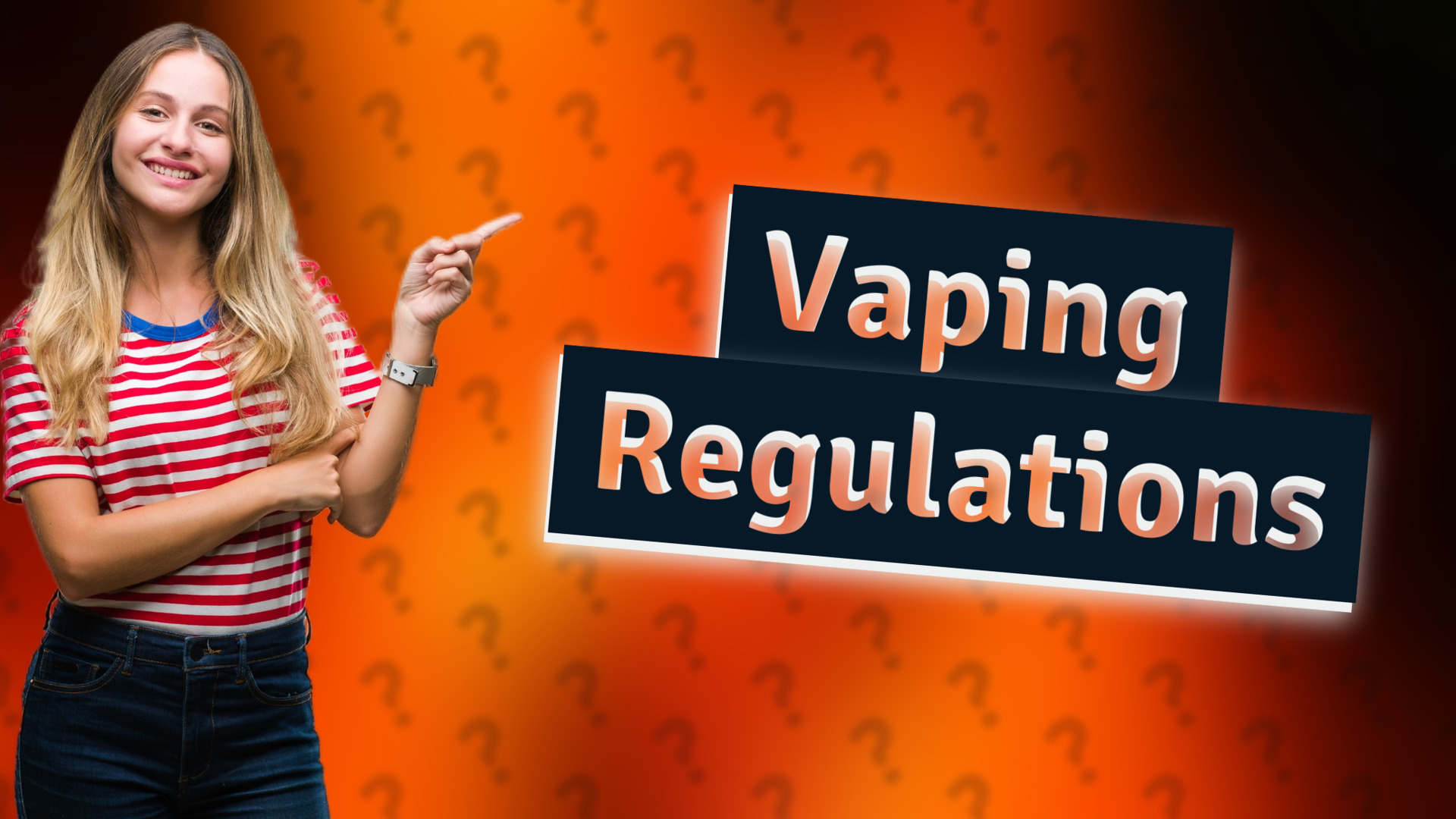 Vaping Regulations