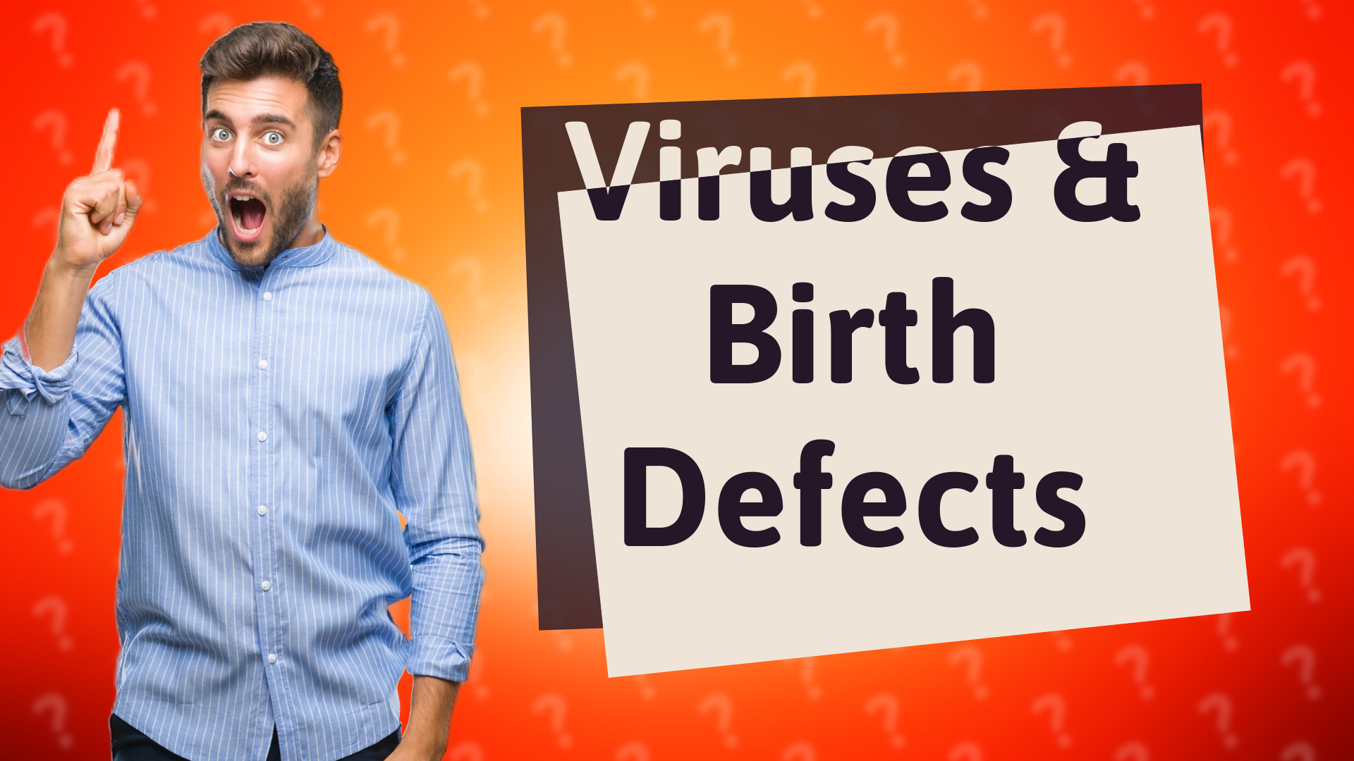 Viruses & Birth Defects