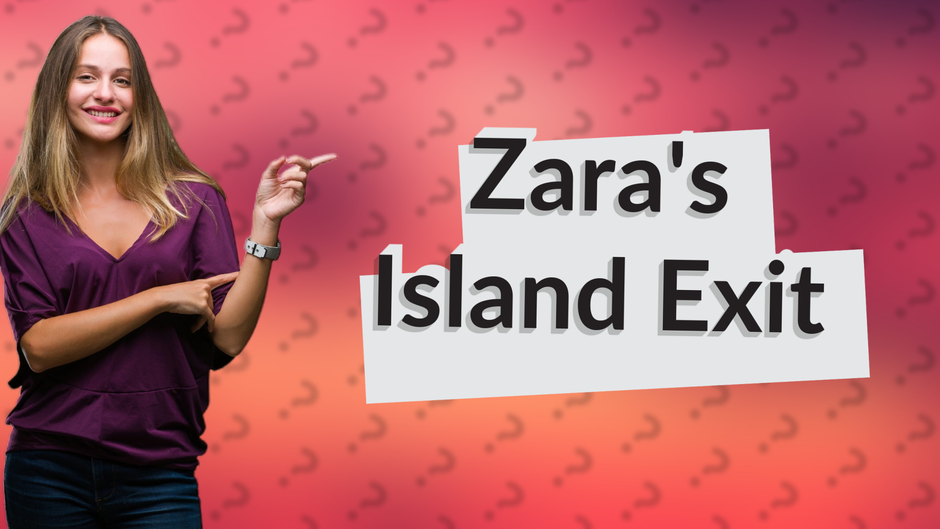 Zara's Island Exit