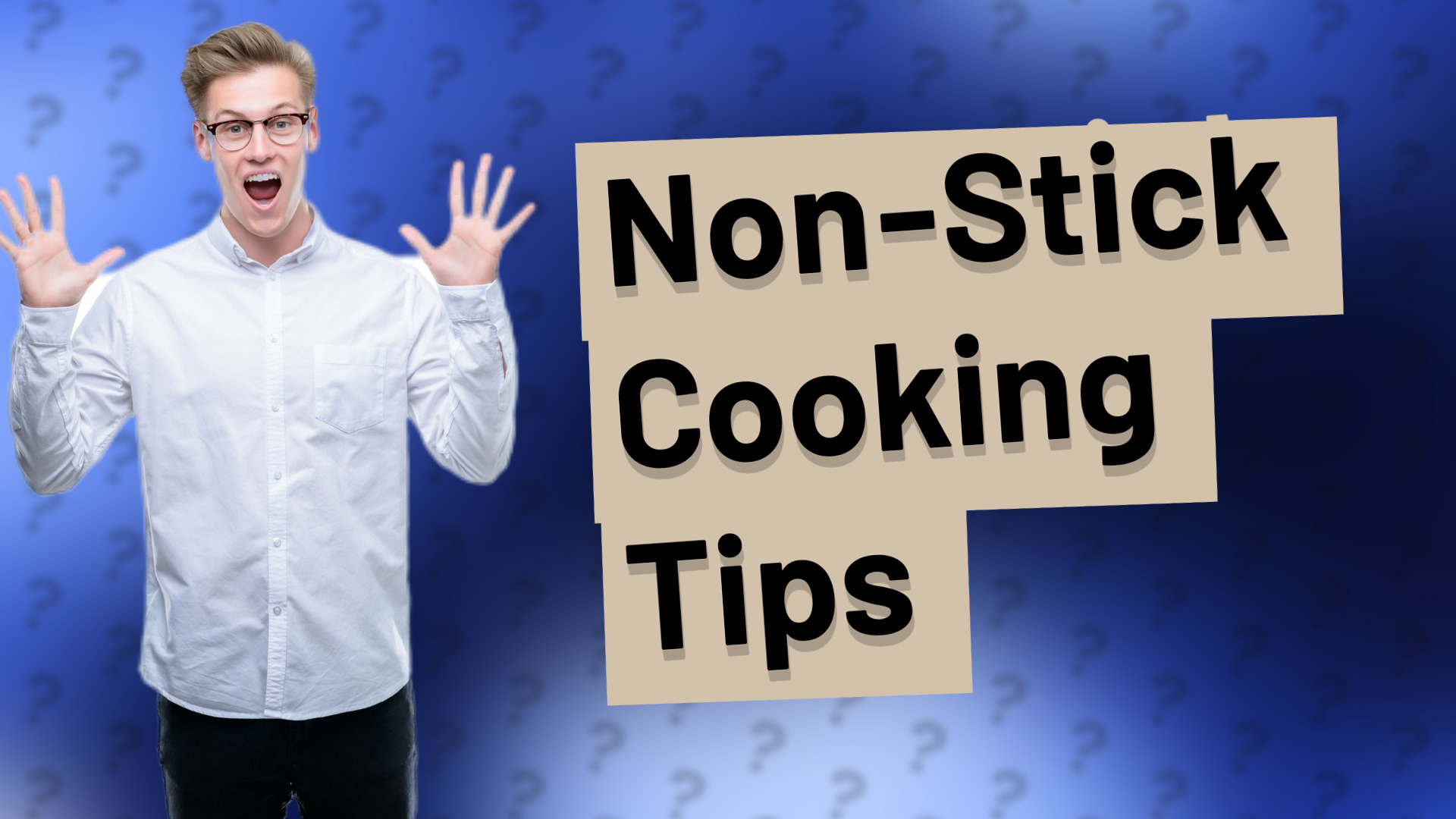 Non-Stick Cooking Tips