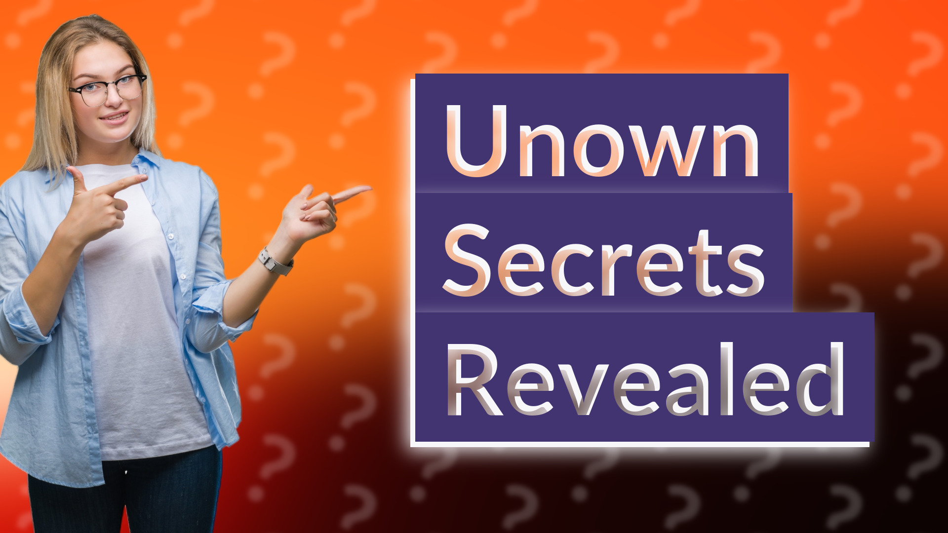 Unown Secrets Revealed