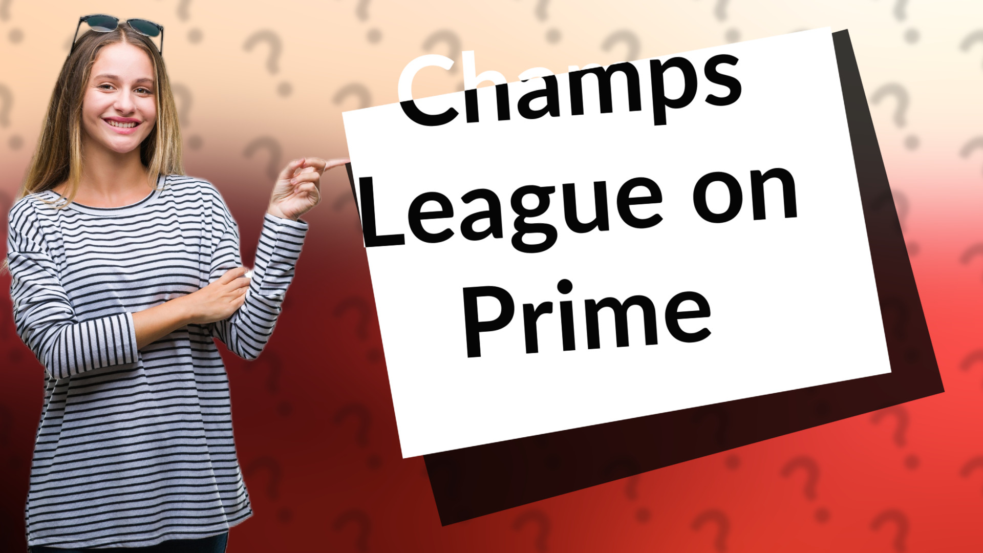 Champs League on Prime