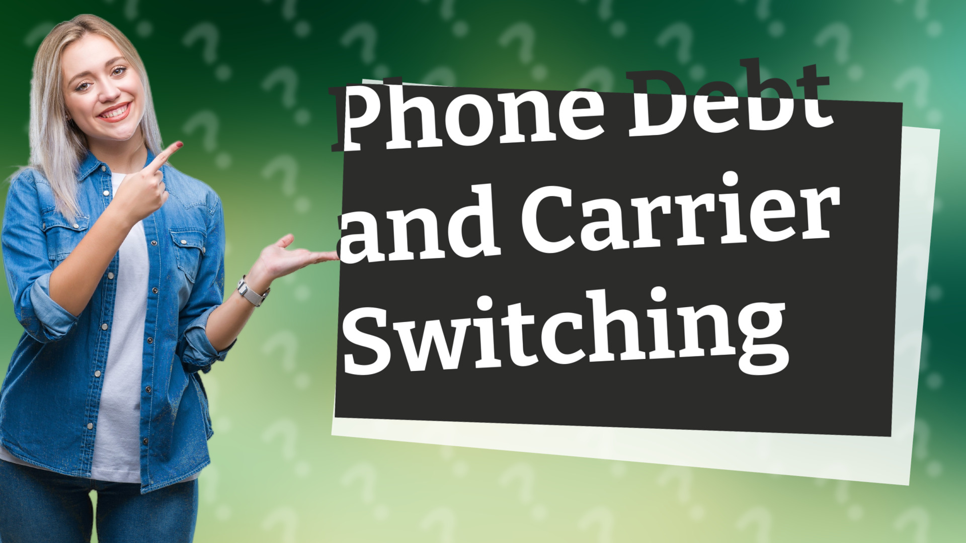 Phone Debt and Carrier Switching