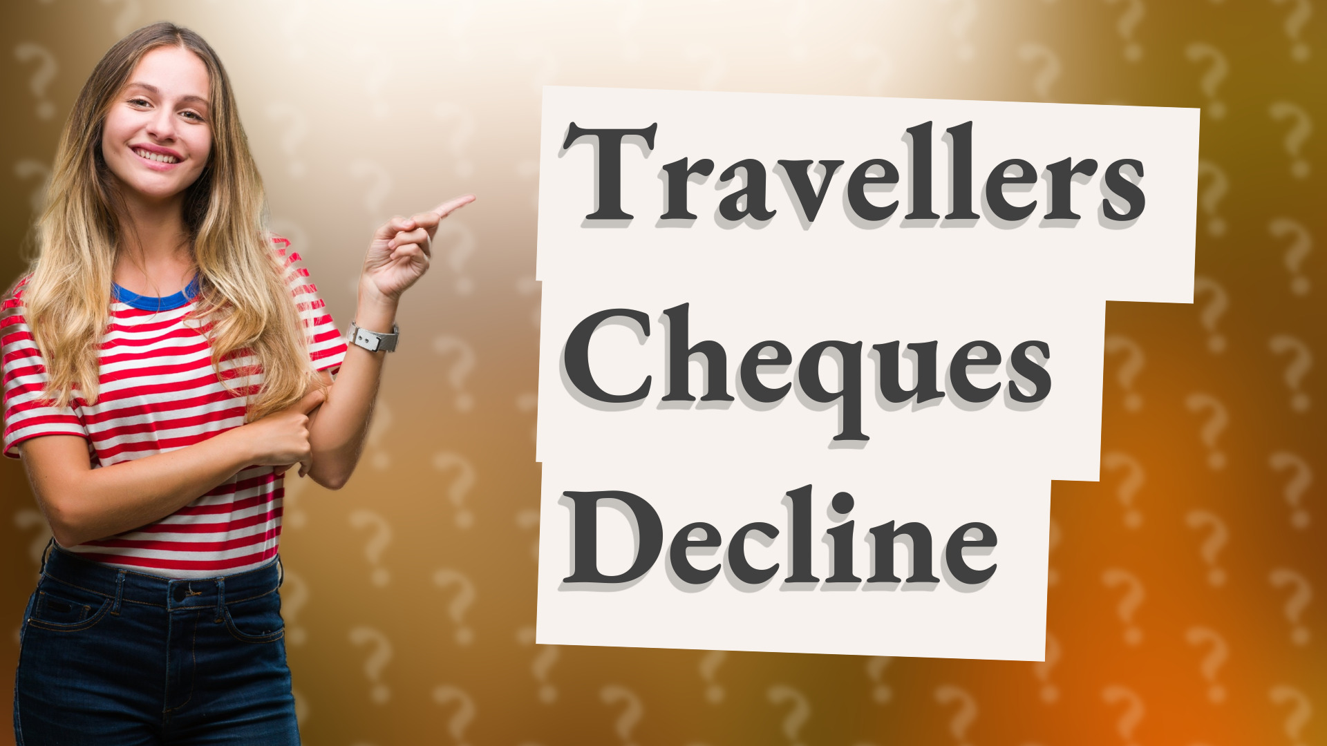 Travellers Cheques Decline