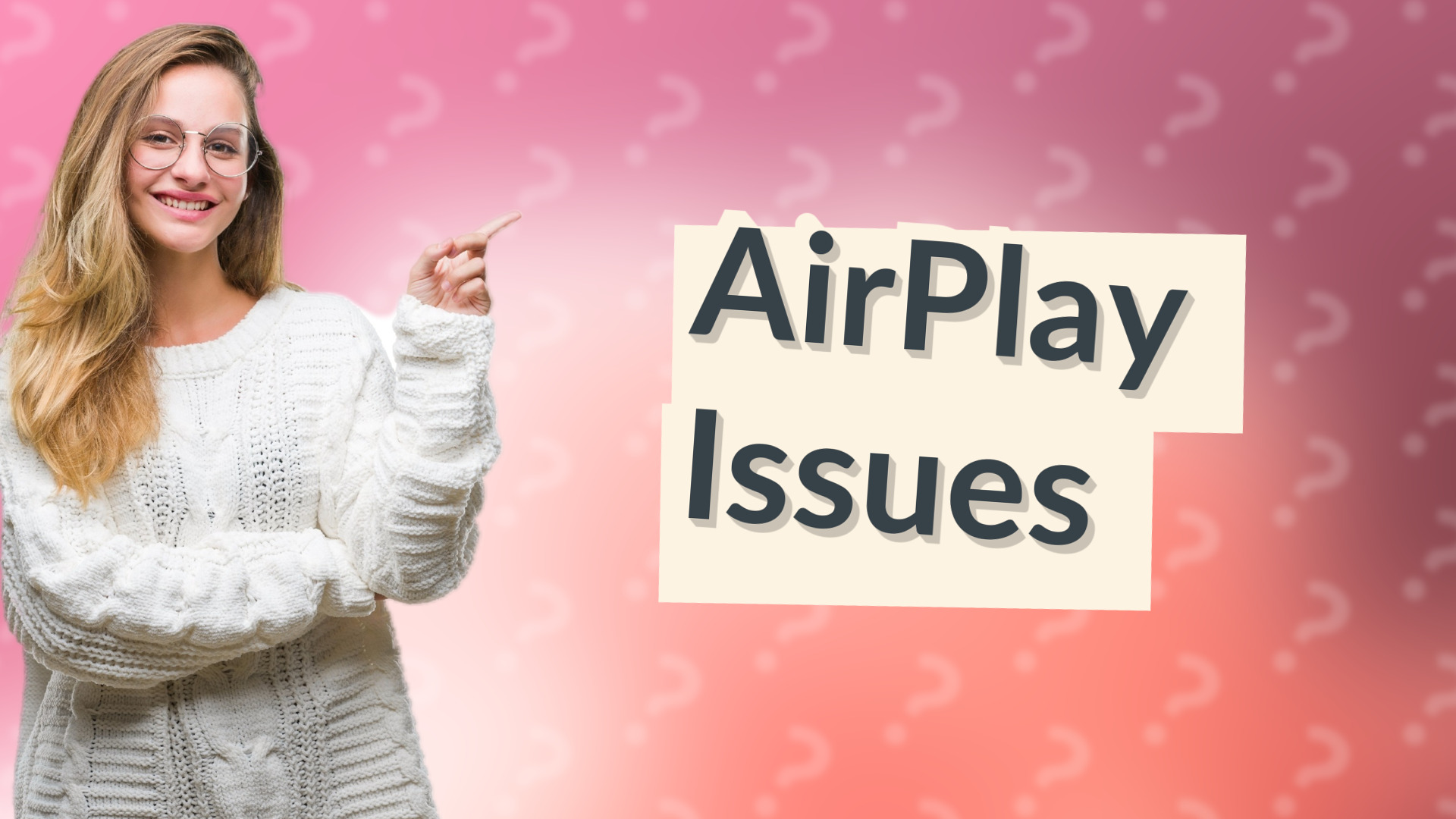 AirPlay Issues