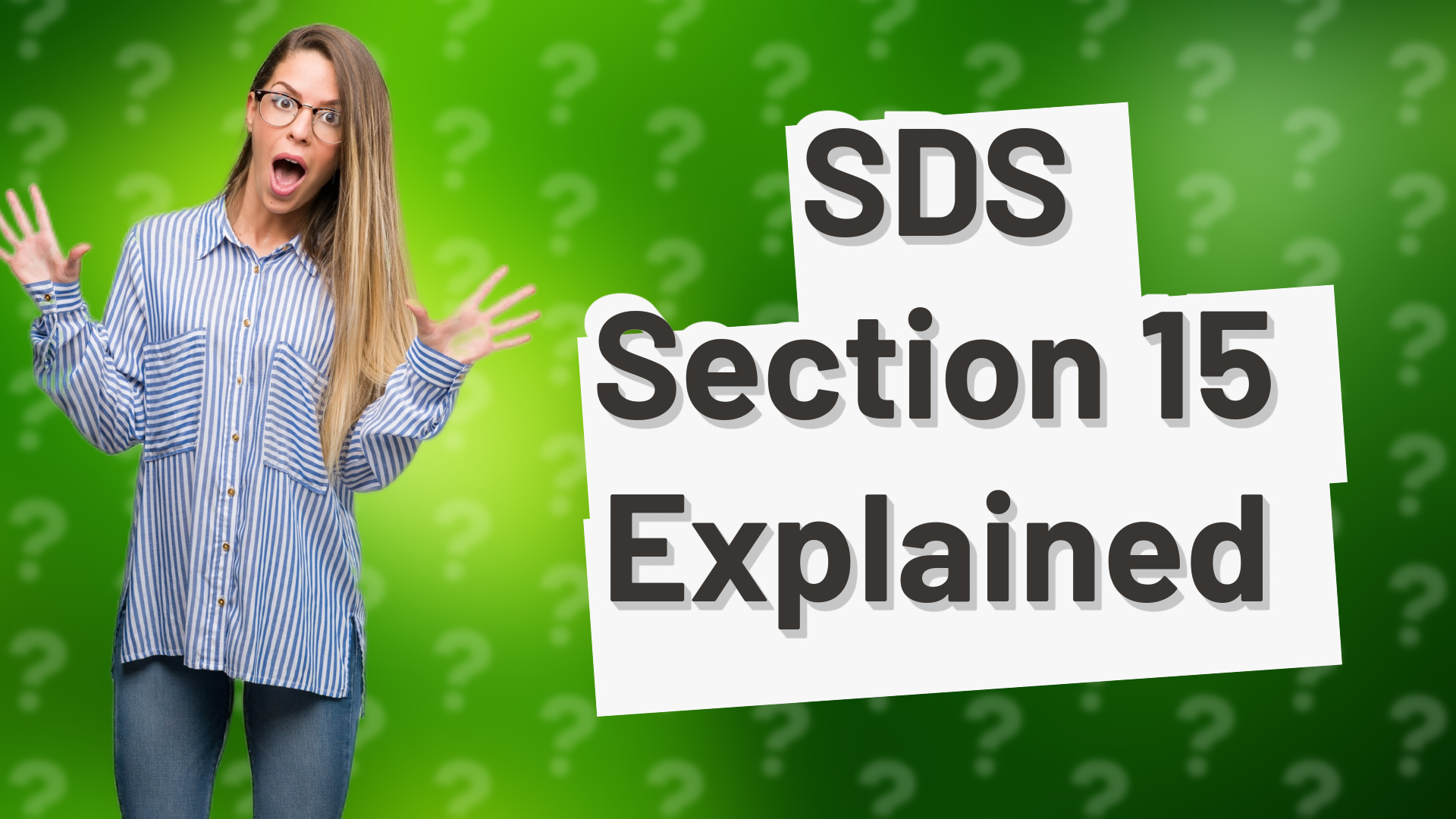 SDS Section 15 Explained