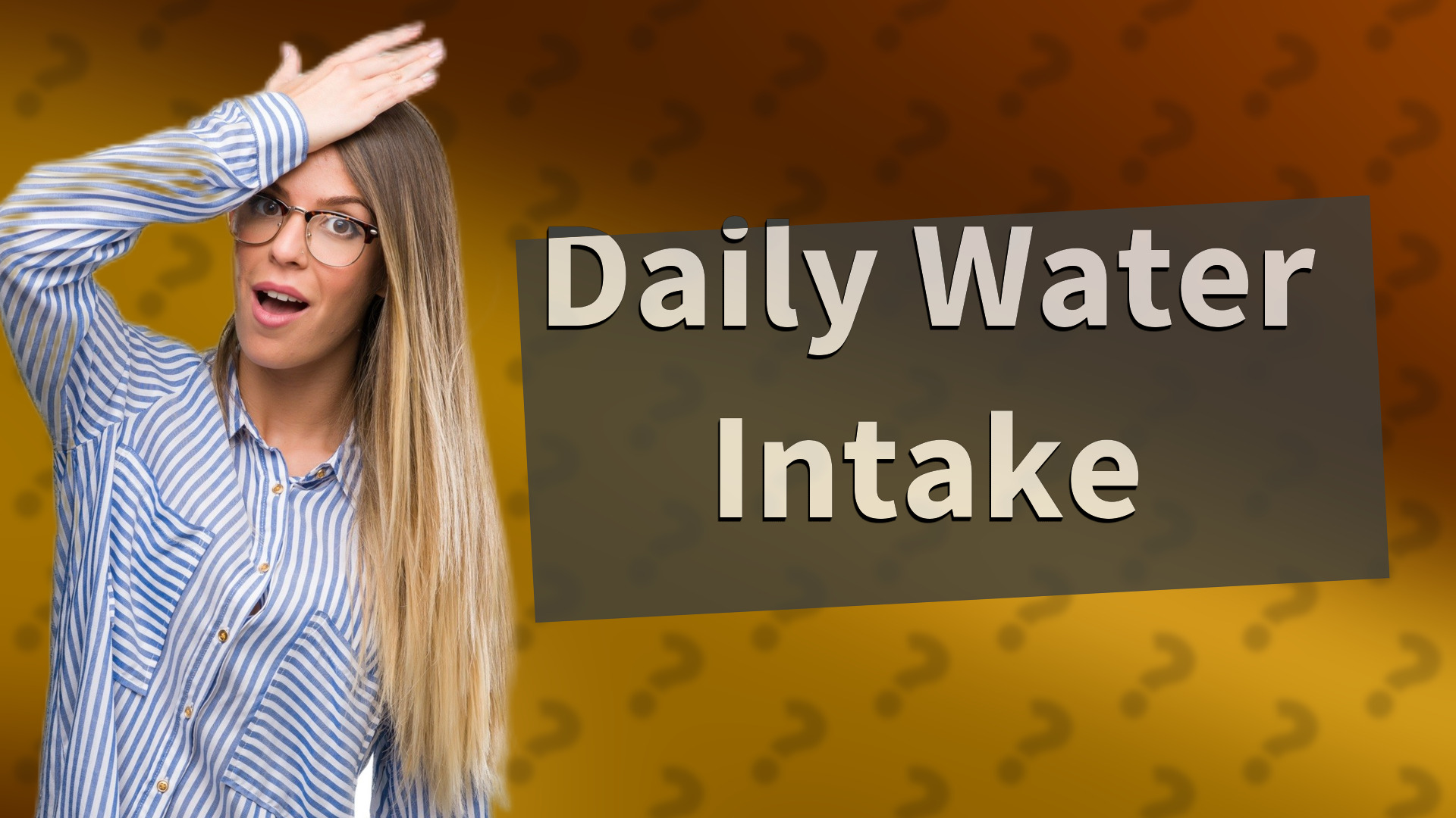 Daily Water Intake