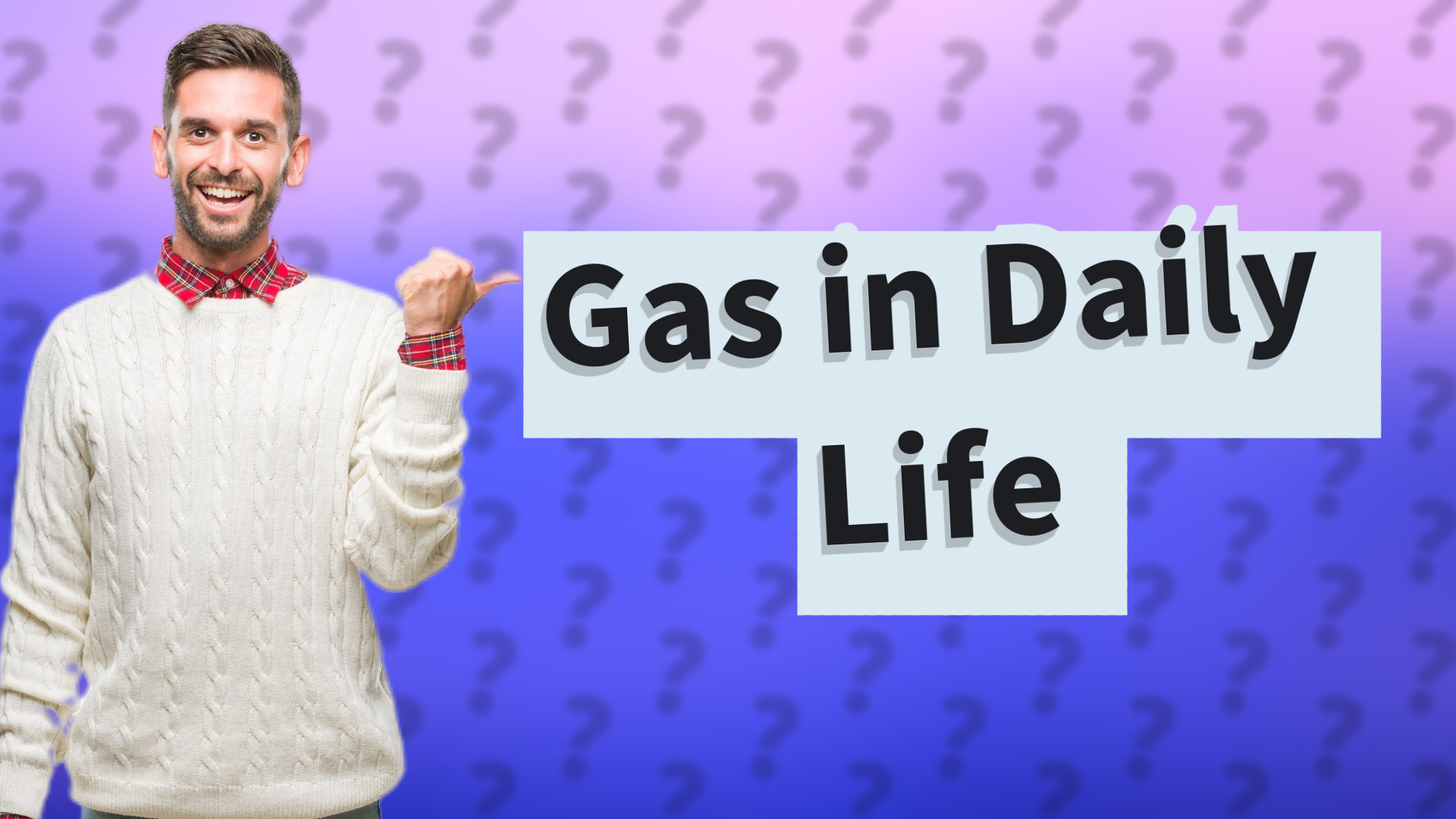 Gas in Daily Life