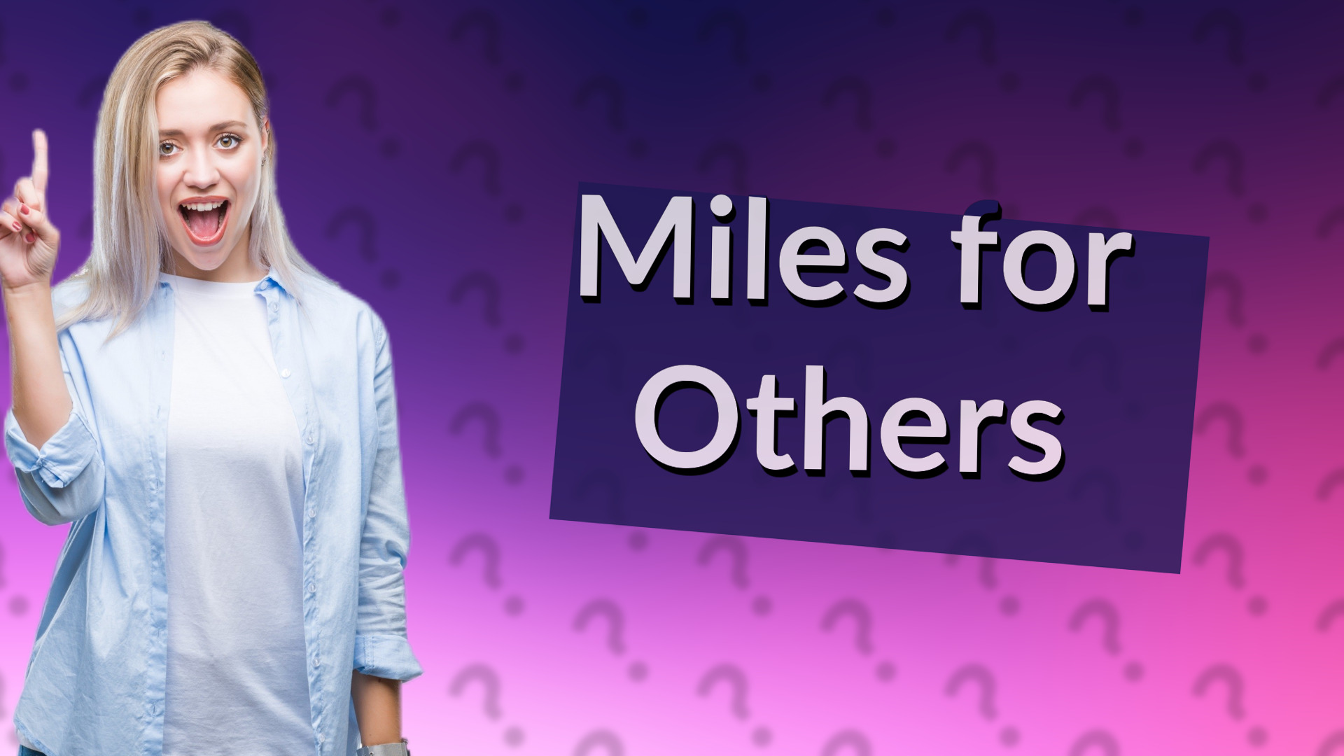 Miles for Others