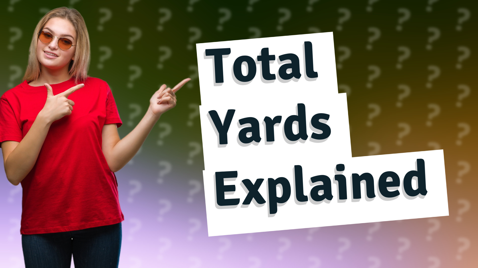 Total Yards Explained