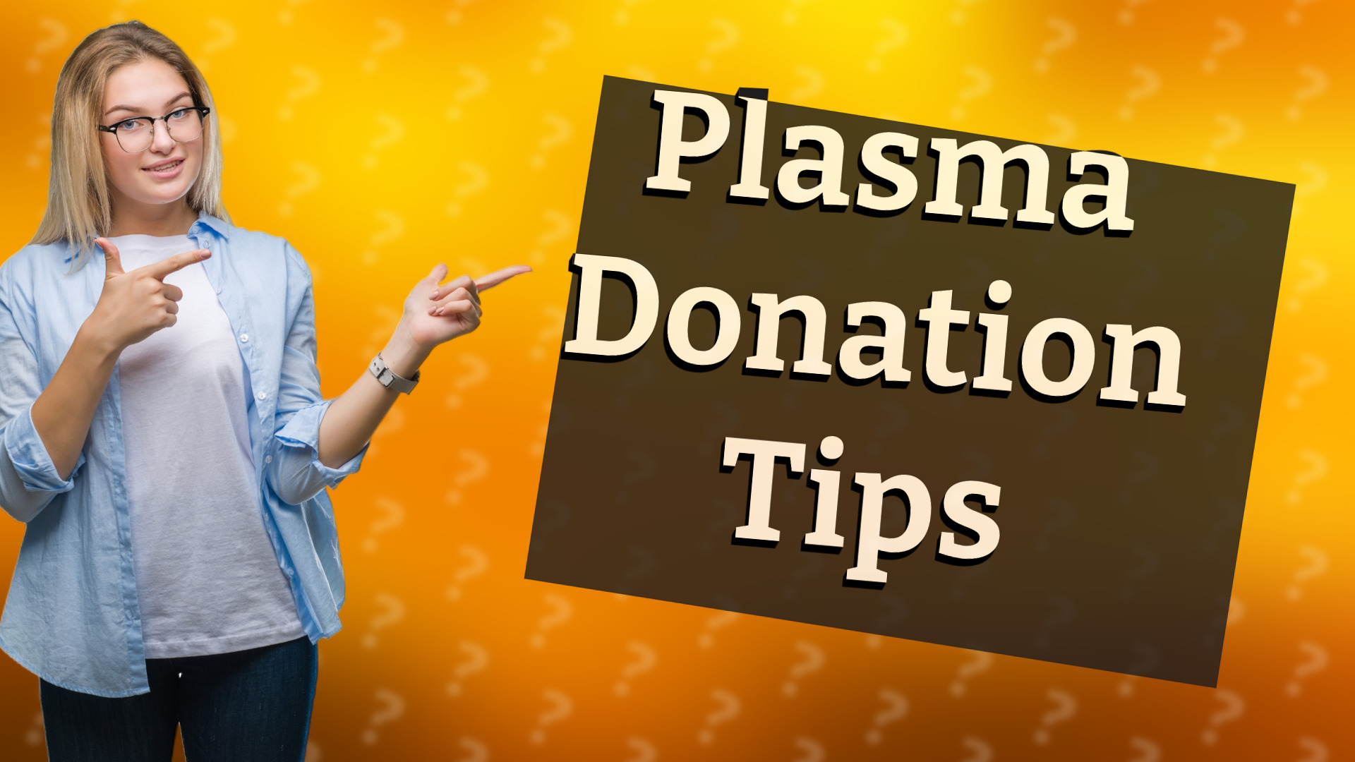 Plasma Donation Tips