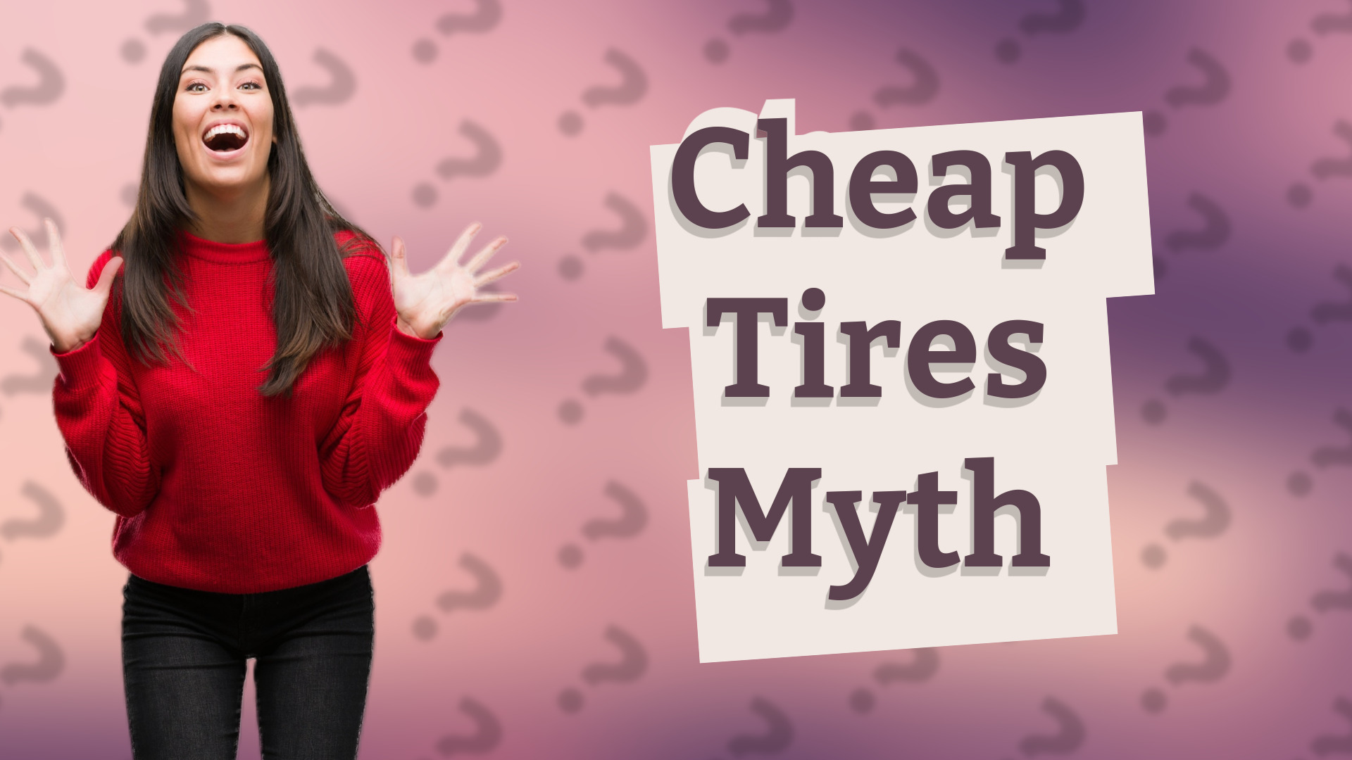 Cheap Tires Myth