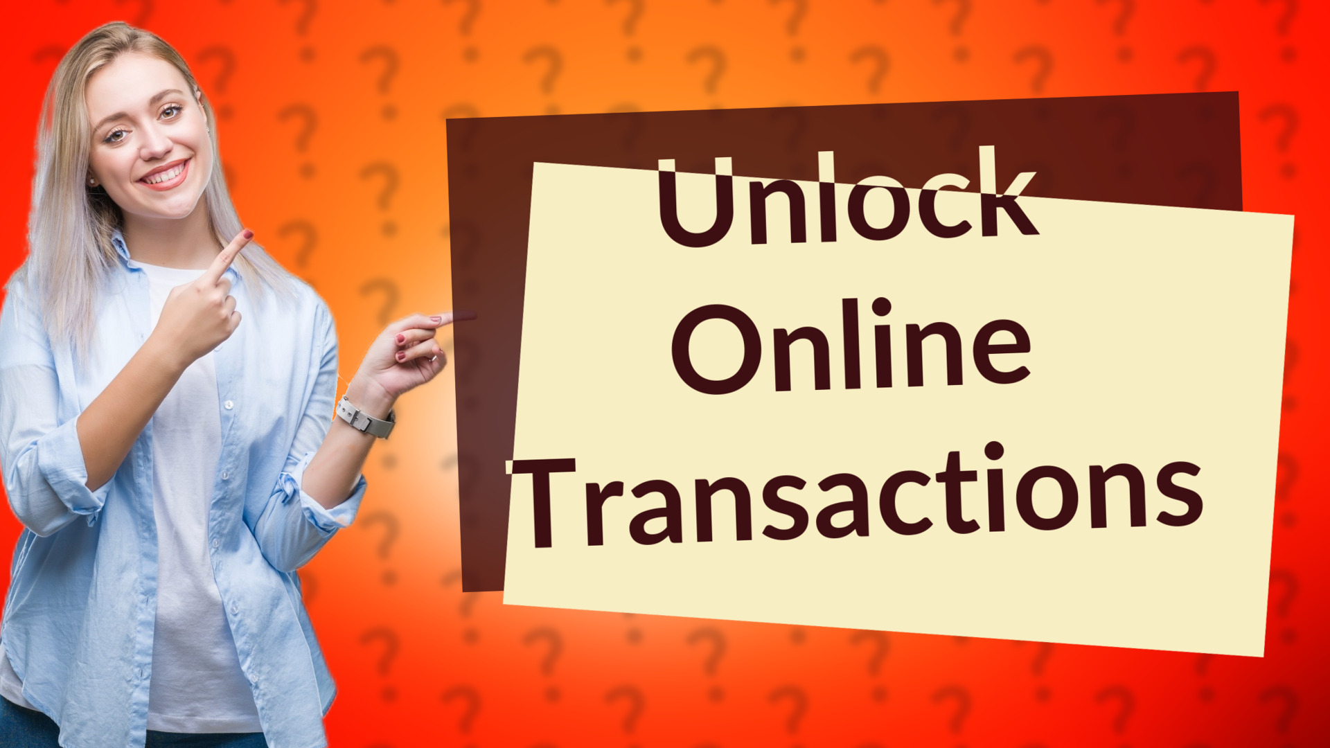 Unlock Online Transactions
