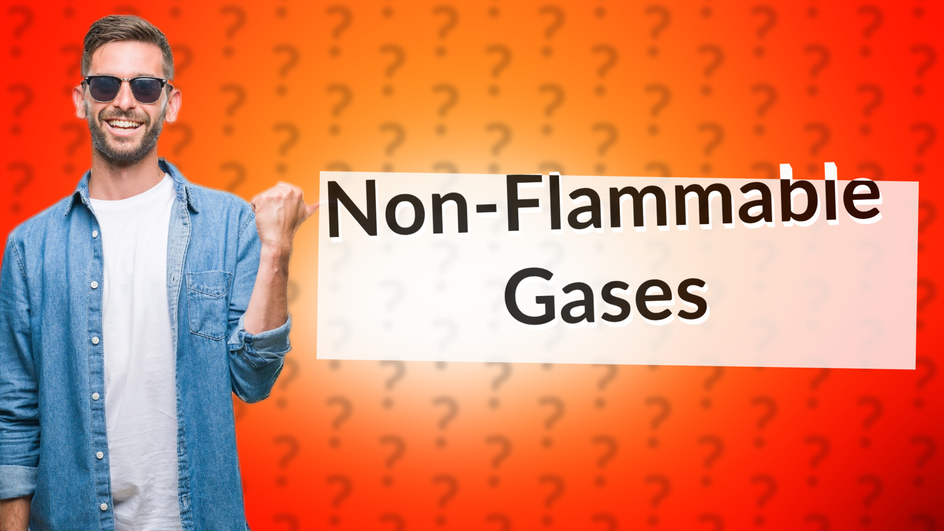 Non-Flammable Gases